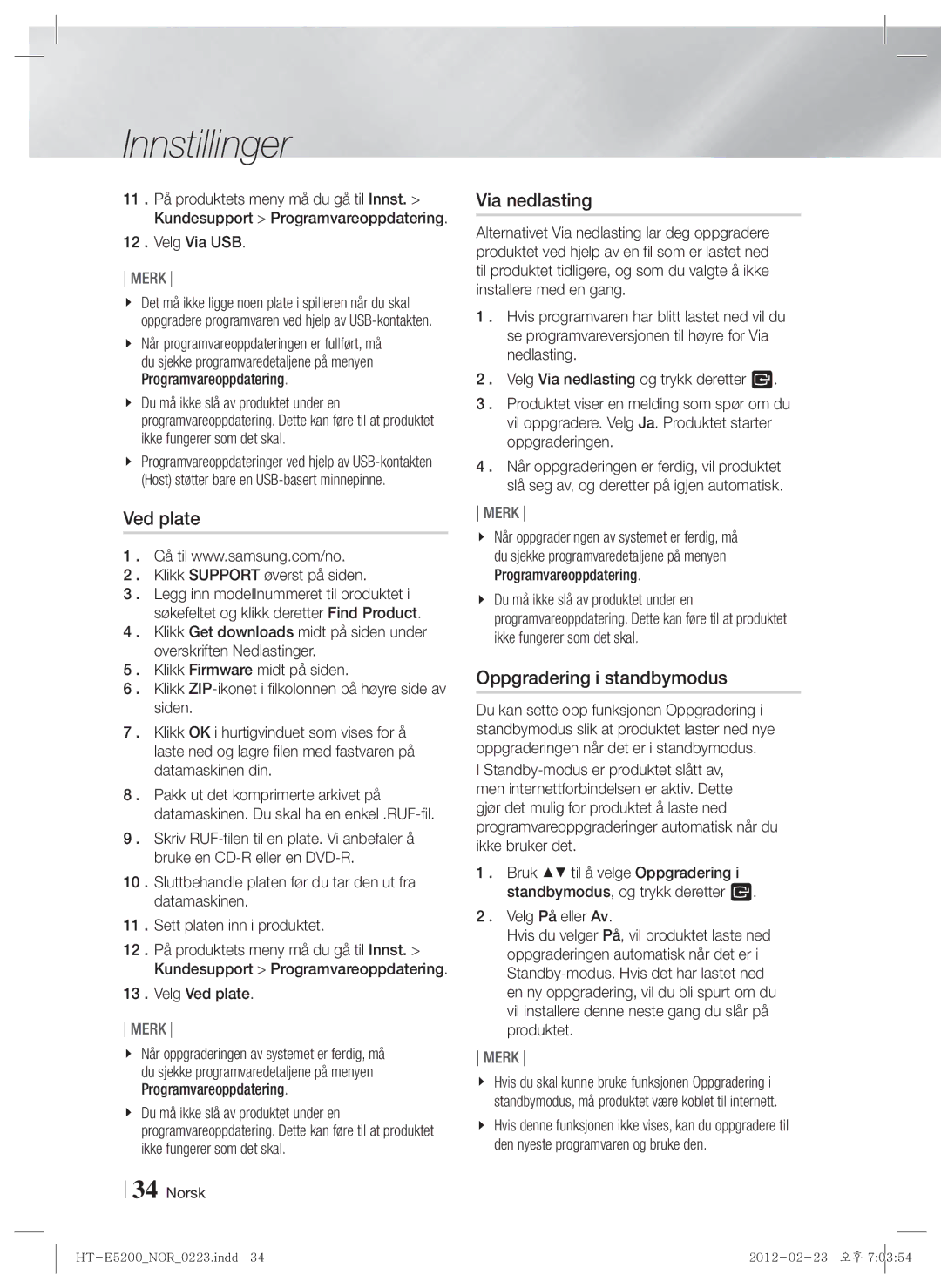 Samsung HT-E5200/XE manual Via nedlasting, Oppgradering i standbymodus, Velg Via USB, Velg Ved plate 