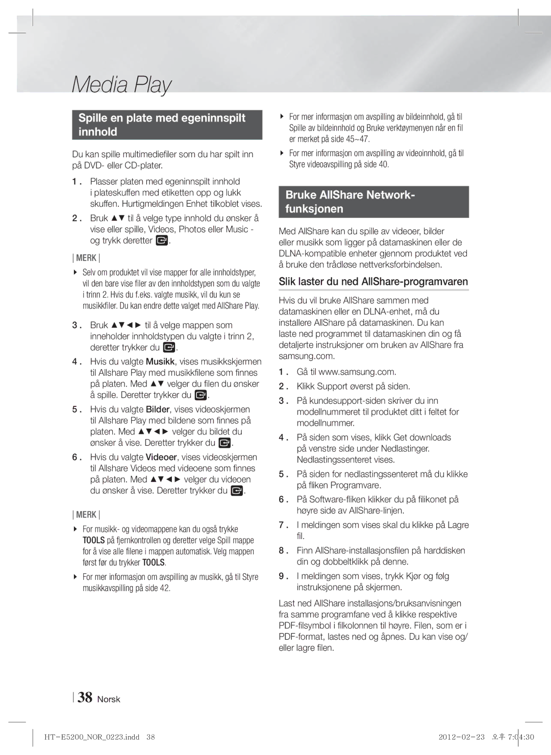 Samsung HT-E5200/XE manual Spille en plate med egeninnspilt Innhold, Bruke AllShare Network Funksjonen 