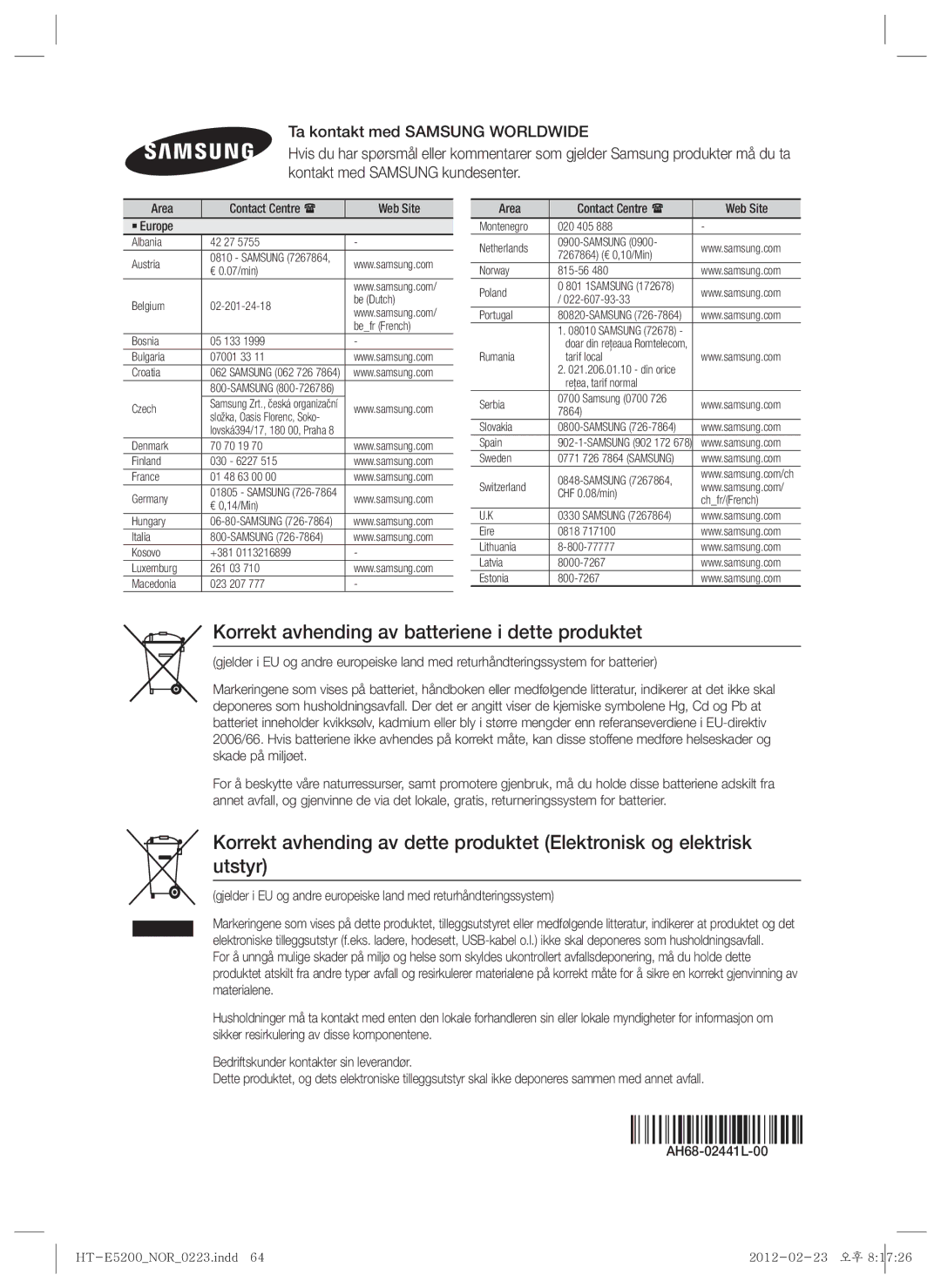 Samsung HT-E5200/XE manual Korrekt avhending av batteriene i dette produktet, Area Contact Centre  Web Site ` Europe 