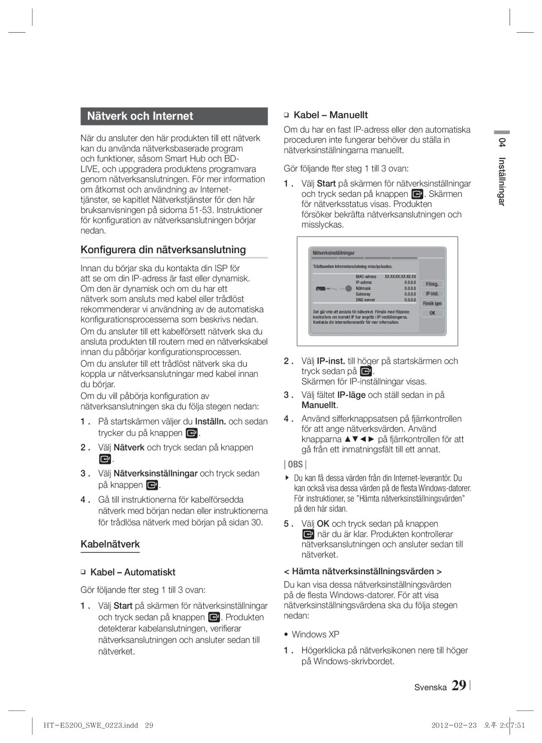 Samsung HT-E5200/XE manual Nätverk och Internet, Konfigurera din nätverksanslutning, Kabelnätverk, Kabel Manuellt 