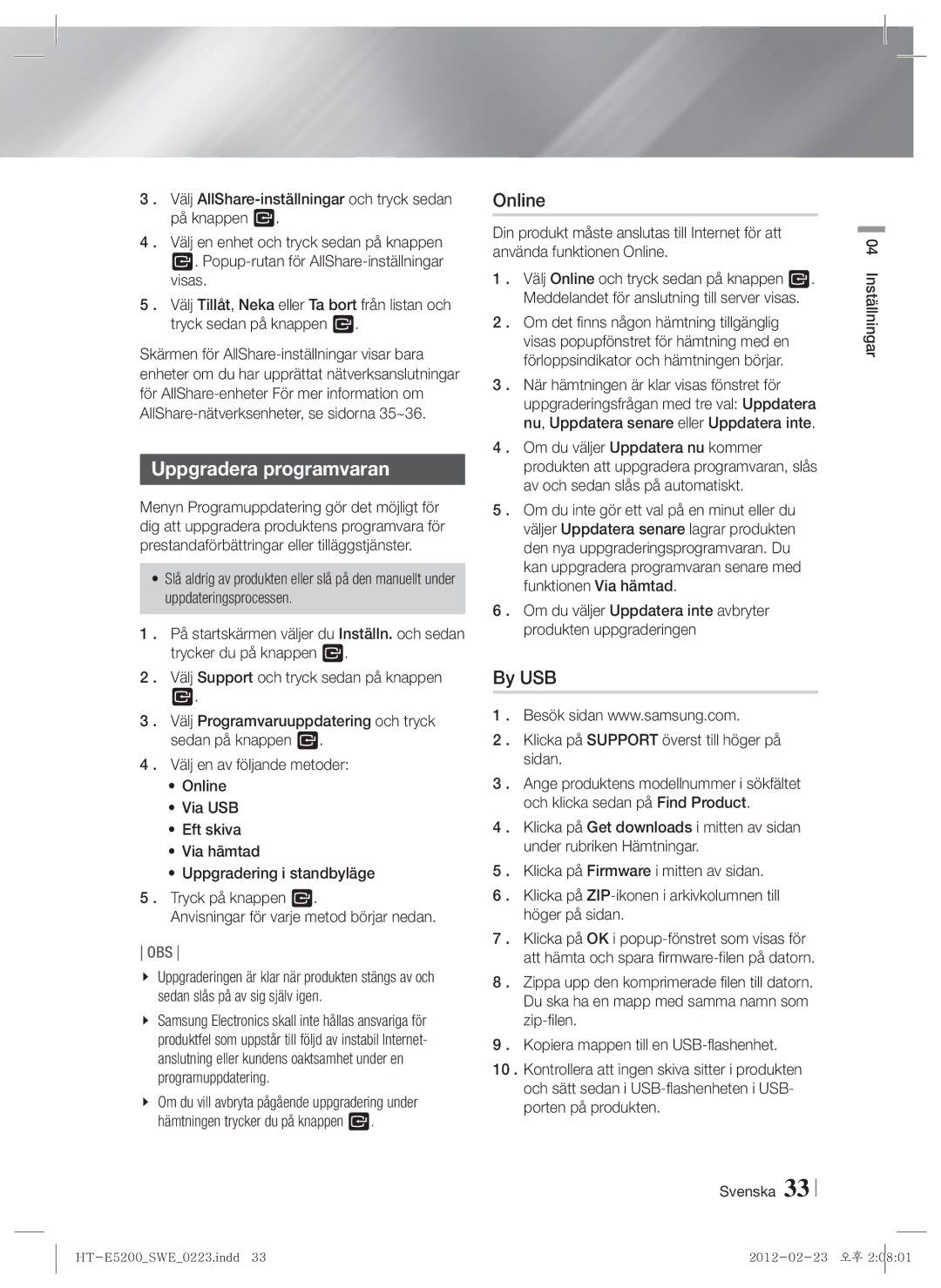 Samsung HT-E5200/XE manual Uppgradera programvaran, Online, By USB, Klicka på Support överst till höger på sidan 