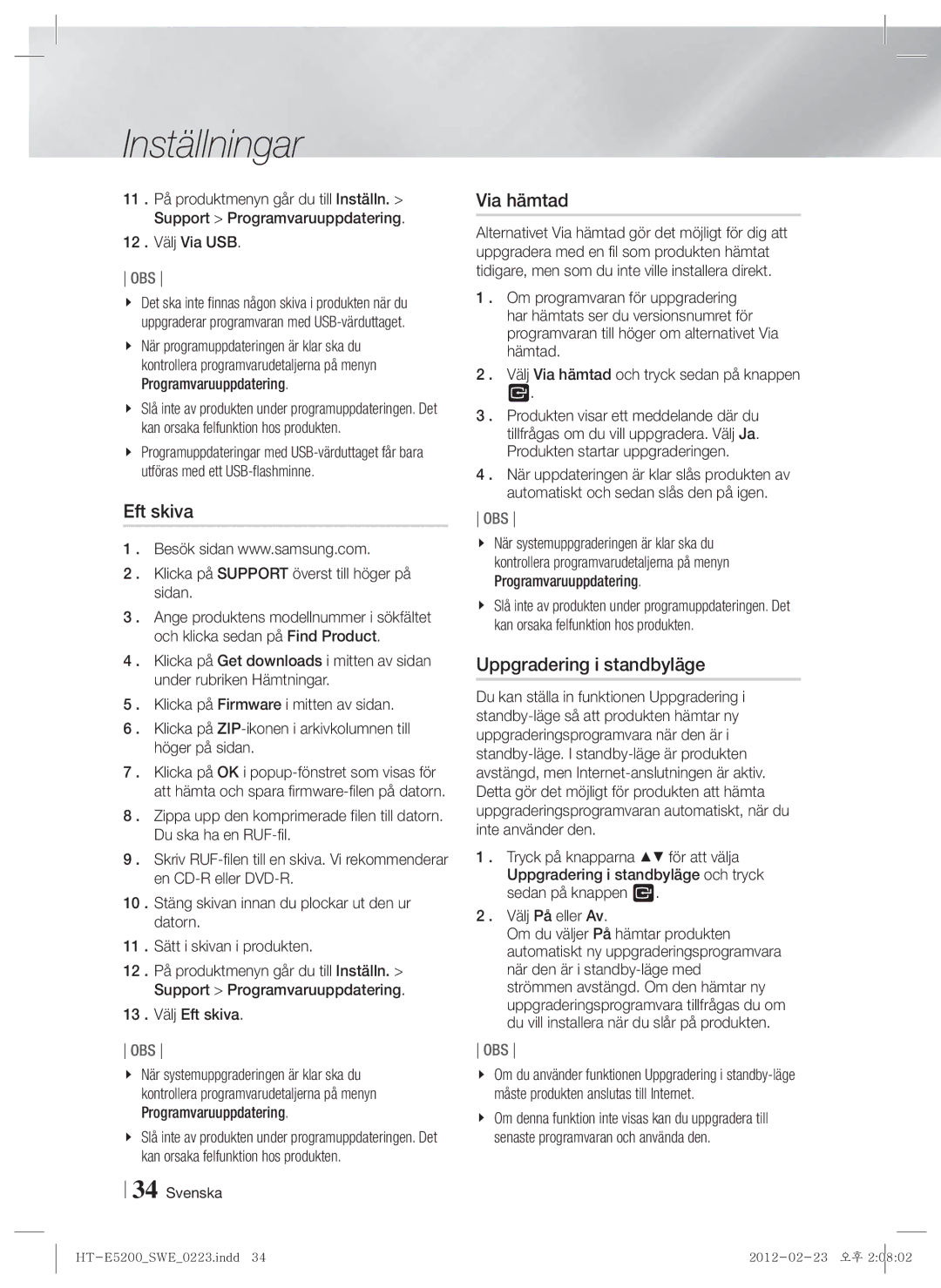 Samsung HT-E5200/XE manual Via hämtad, Uppgradering i standbyläge, 12 . Välj Via USB, 13 . Välj Eft skiva 