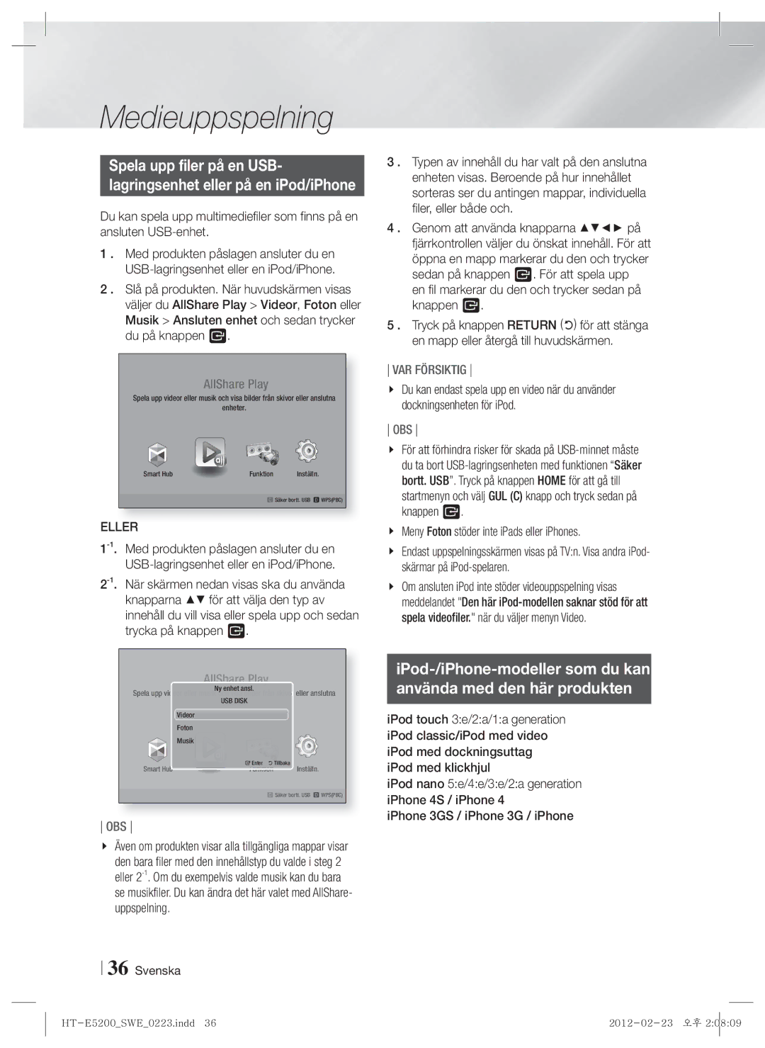 Samsung HT-E5200/XE manual Spela upp filer på en USB, Eller, En fil markerar du den och trycker sedan på knappen E 