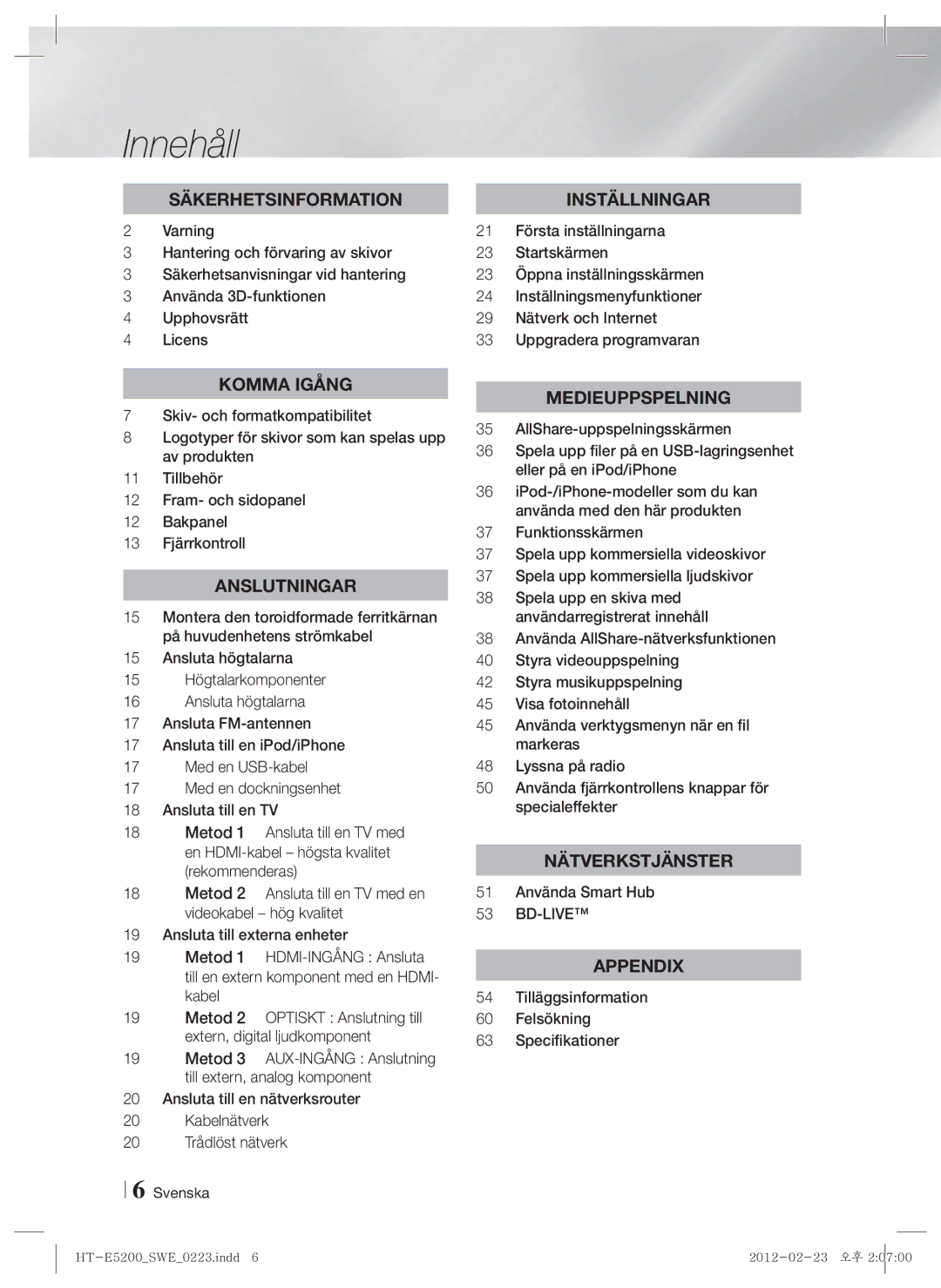 Samsung HT-E5200/XE manual Innehåll, 51 Använda Smart Hub, Bd-Live, Tilläggsinformation Felsökning Specifikationer 