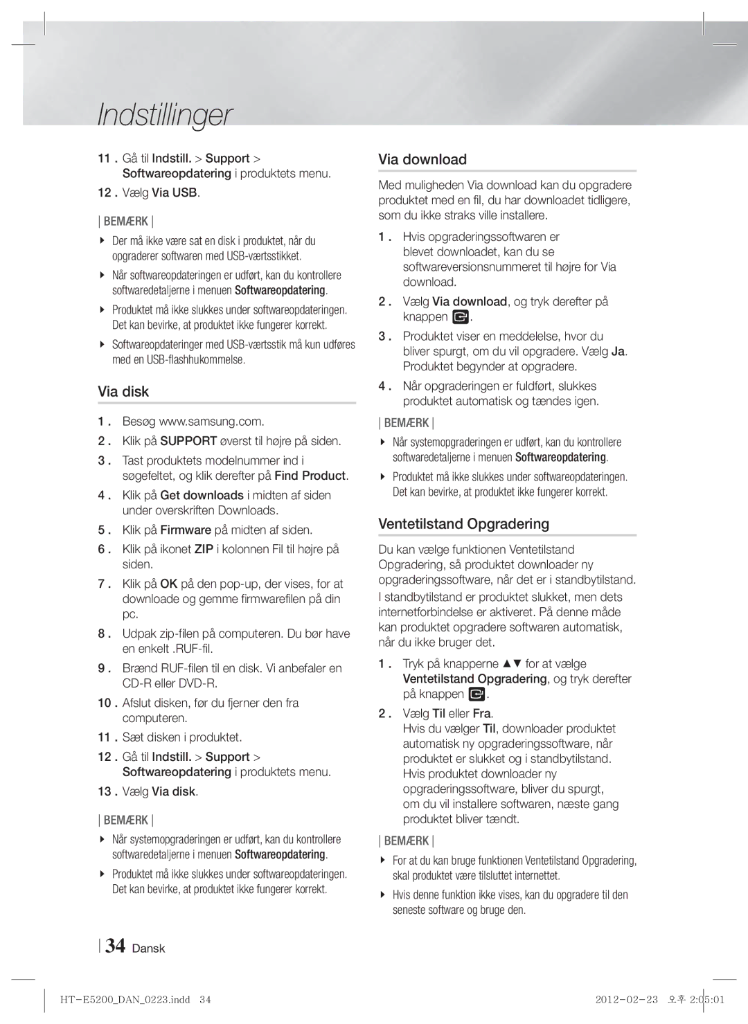 Samsung HT-E5200/XE manual Via download, Ventetilstand Opgradering, 12 . Vælg Via USB, 13 . Vælg Via disk 