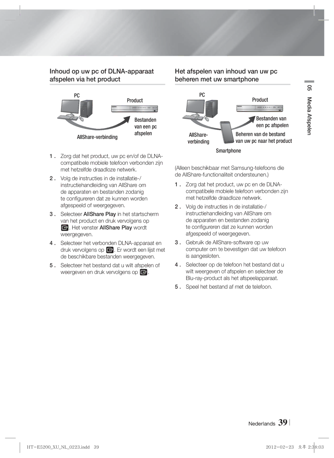 Samsung HT-E5200/EN, HT-E5200/XN manual Inhoud op uw pc of DLNA-apparaat, Afspelen via het product Beheren met uw smartphone 