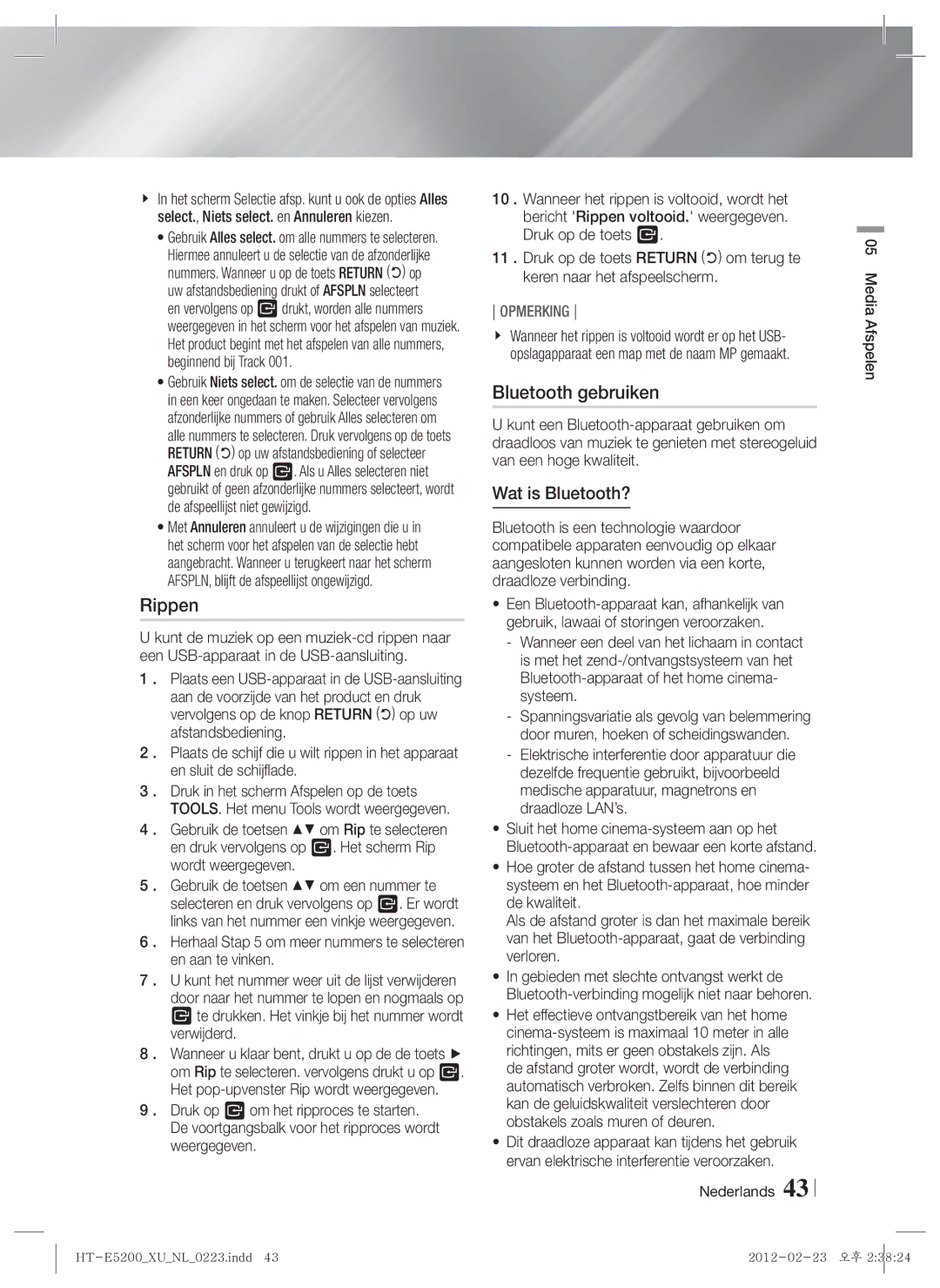 Samsung HT-E5200/ZF, HT-E5200/XN, HT-E5200/EN manual Rippen, Bluetooth gebruiken, Wat is Bluetooth? 