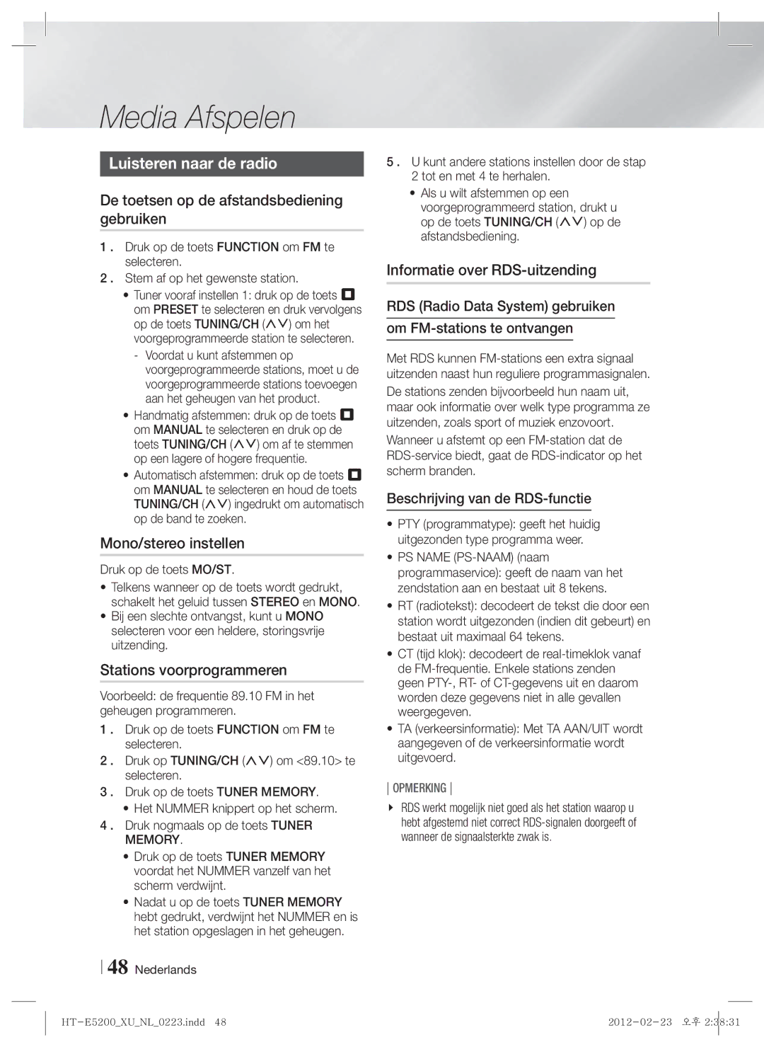 Samsung HT-E5200/EN manual Luisteren naar de radio, De toetsen op de afstandsbediening gebruiken, Mono/stereo instellen 