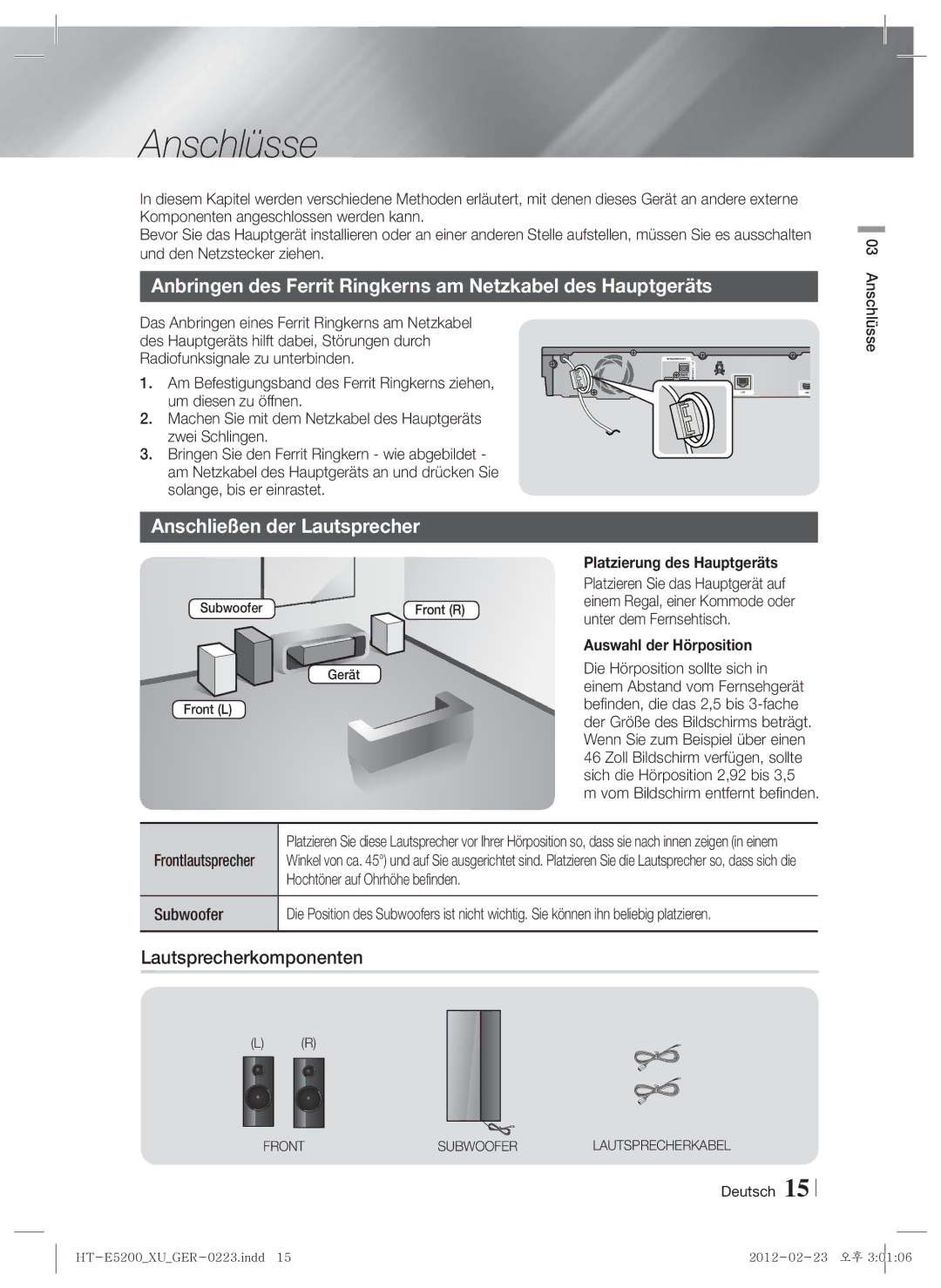 Samsung HT-E5200/ZF Anschlüsse, Anbringen des Ferrit Ringkerns am Netzkabel des Hauptgeräts, Anschließen der Lautsprecher 