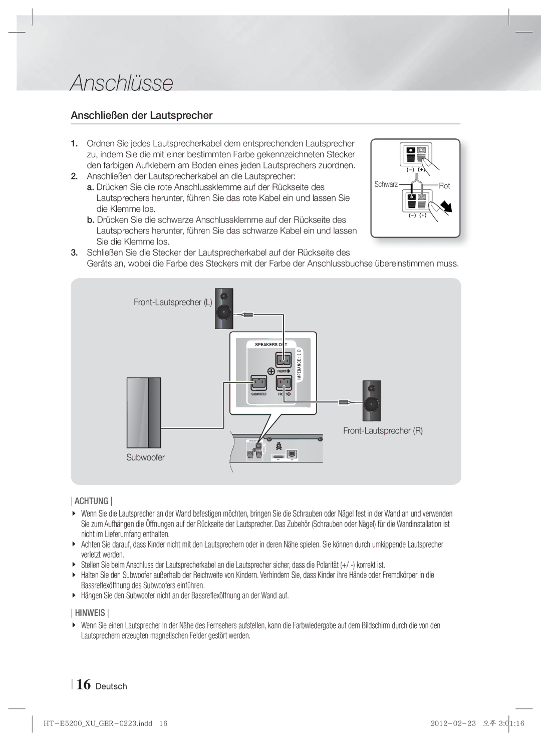 Samsung HT-E5200/XN, HT-E5200/EN, HT-E5200/ZF Anschließen der Lautsprecher, Die Klemme los, Front-Lautsprecher R Subwoofer 