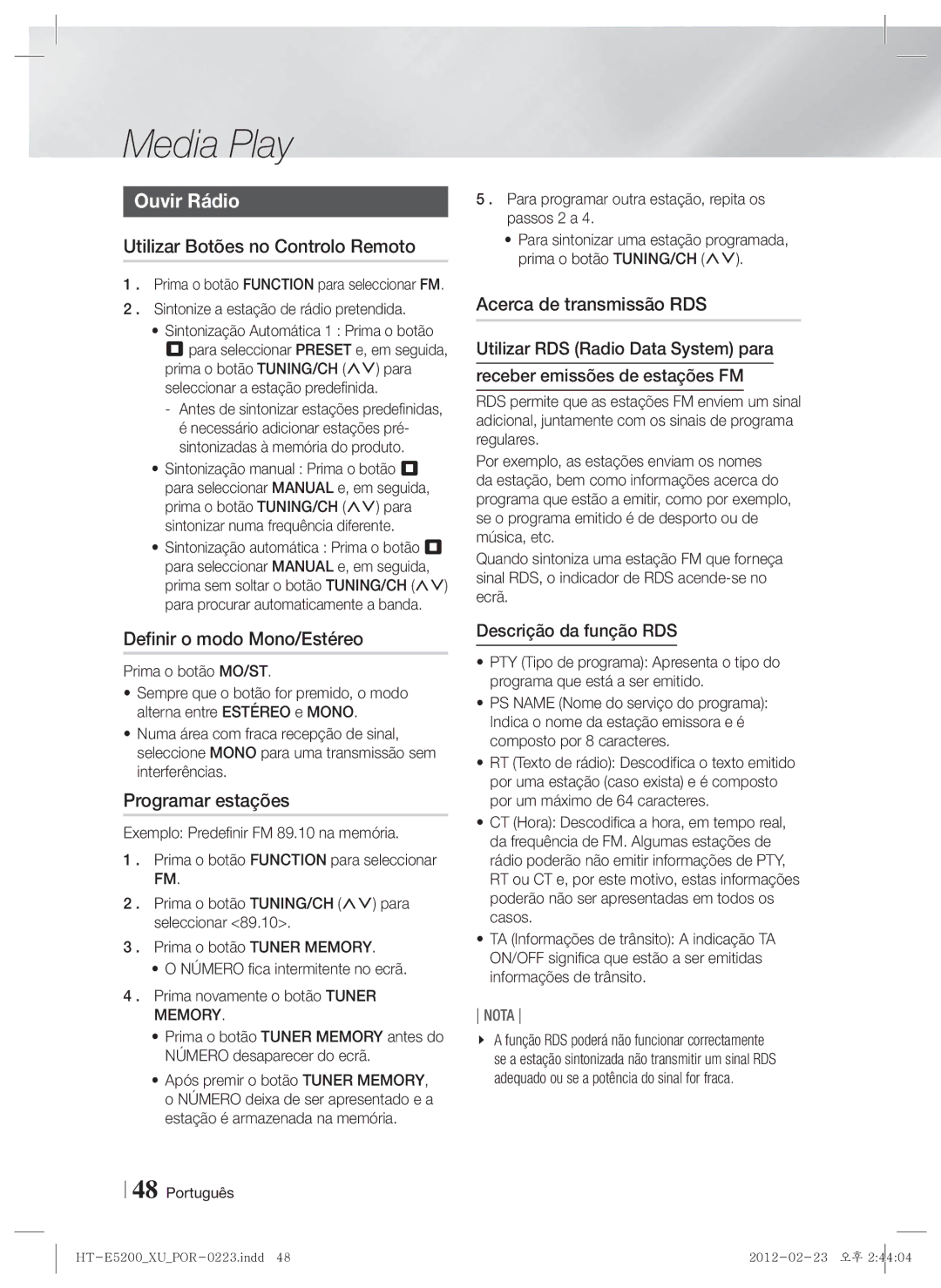 Samsung HT-E5200/ZF manual Ouvir Rádio, Utilizar Botões no Controlo Remoto, Definir o modo Mono/Estéreo, Programar estações 