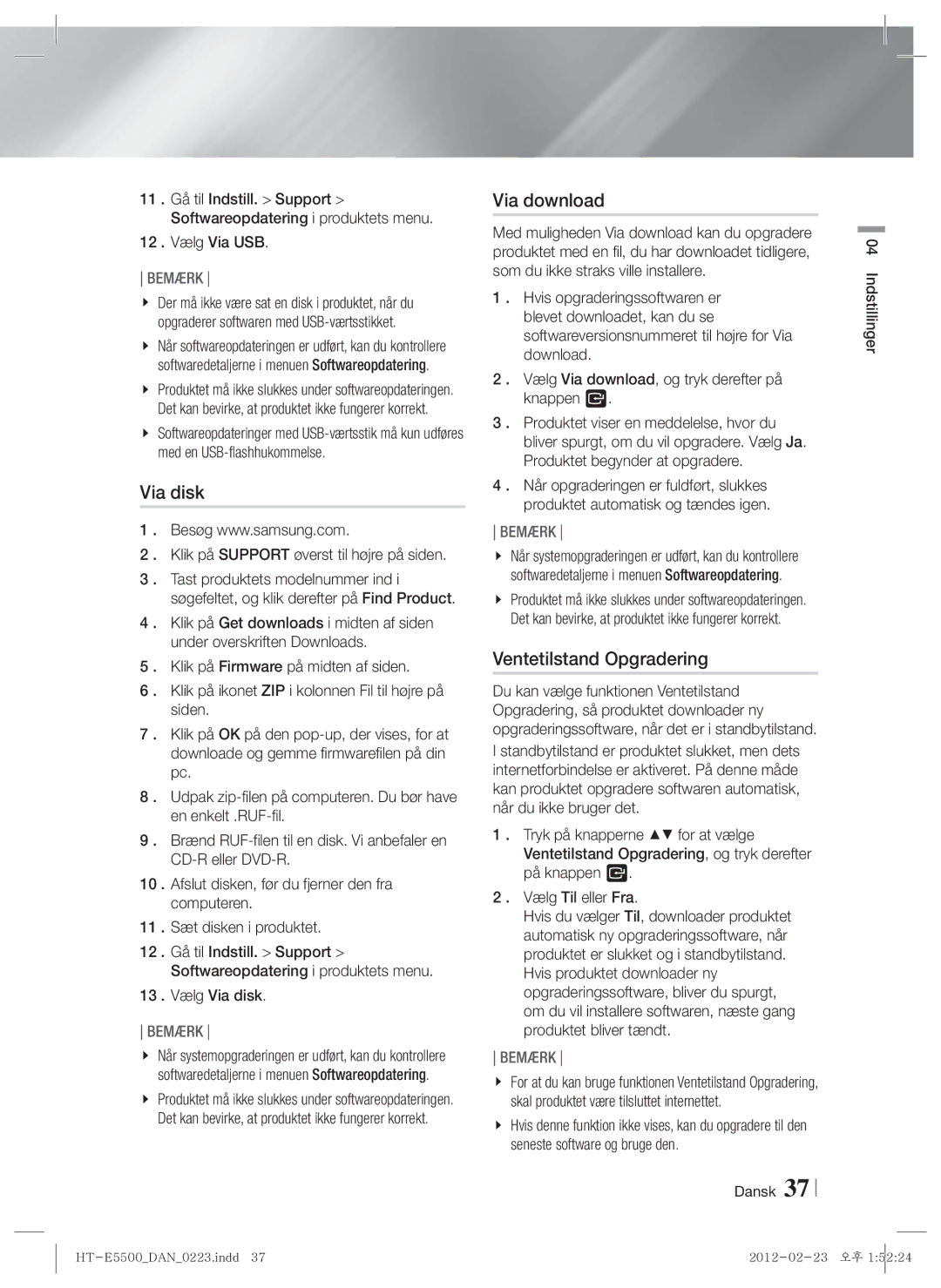 Samsung HT-E5500/XE, HT-E5550/XE manual Via download, Ventetilstand Opgradering, 12 . Vælg Via USB, 13 . Vælg Via disk 