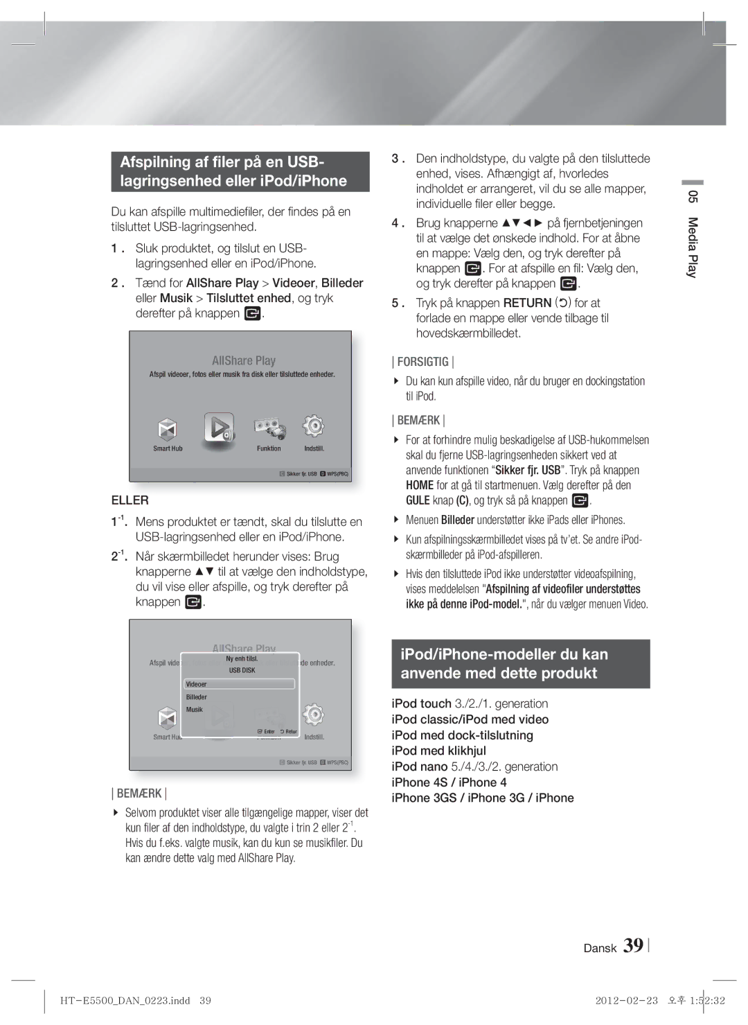 Samsung HT-E5530/XE, HT-E5500/XE, HT-E5550/XE manual IPod/iPhone-modeller du kan Anvende med dette produkt, Eller 