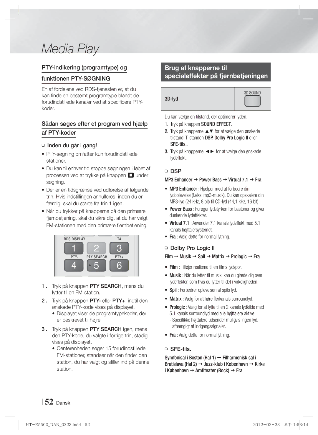 Samsung HT-E5500/XE Brug af knapperne til Specialeffekter på fjernbetjeningen, Fra Vælg dette for normal lytning SFE-tils 