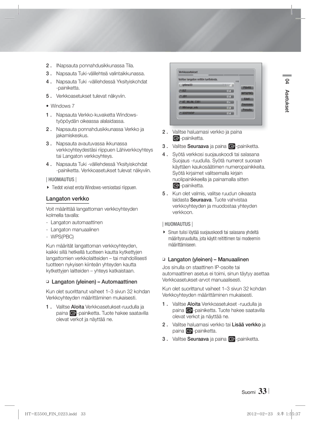 Samsung HT-E5550/XE Langaton verkko, Napsauta ponnahdusikkunassa Verkko ja jakamiskeskus, Langaton yleinen Automaattinen 