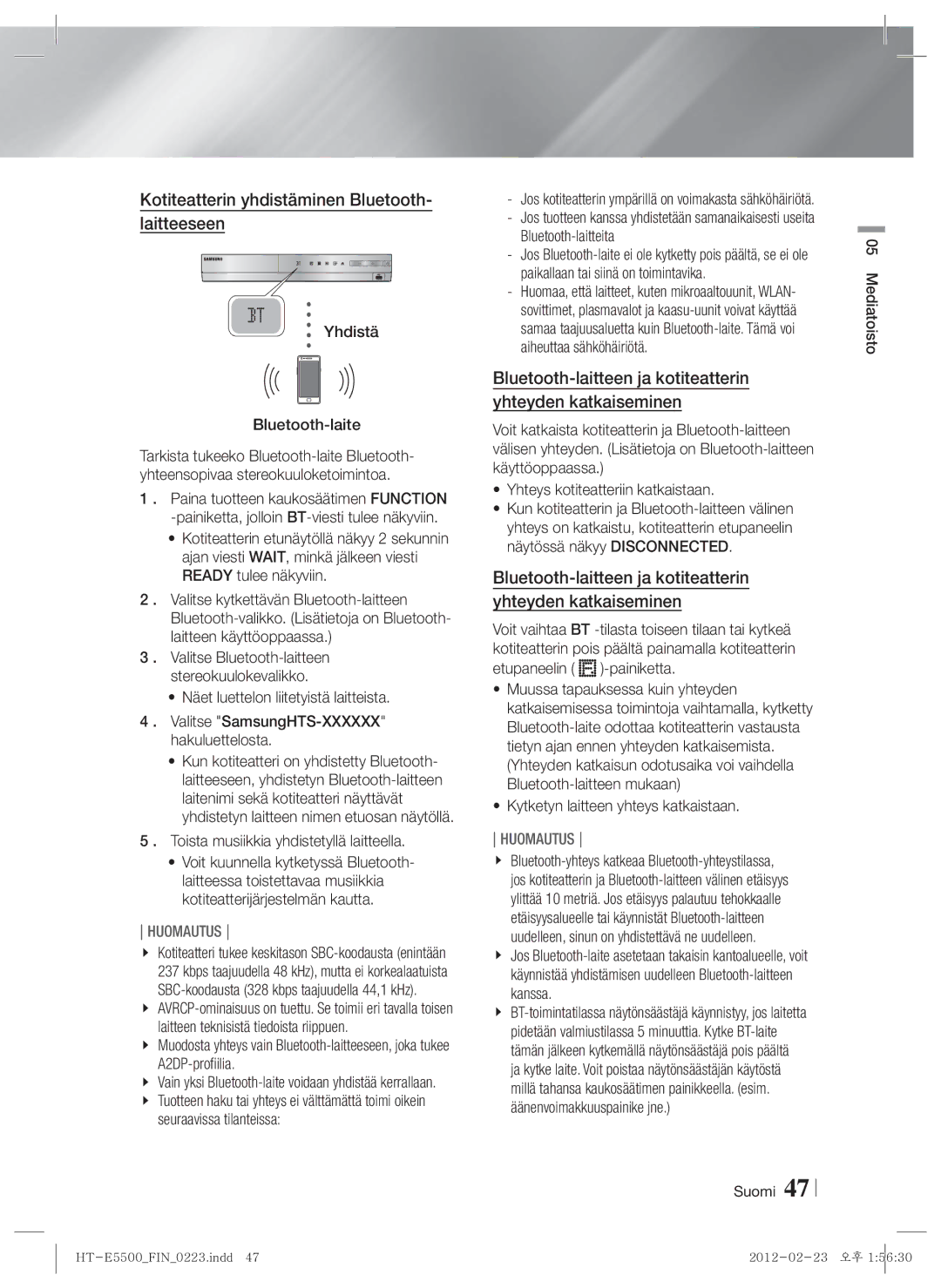 Samsung HT-E5500/XE, HT-E5550/XE, HT-E5530/XE manual Kotiteatterin yhdistäminen Bluetooth- laitteeseen 