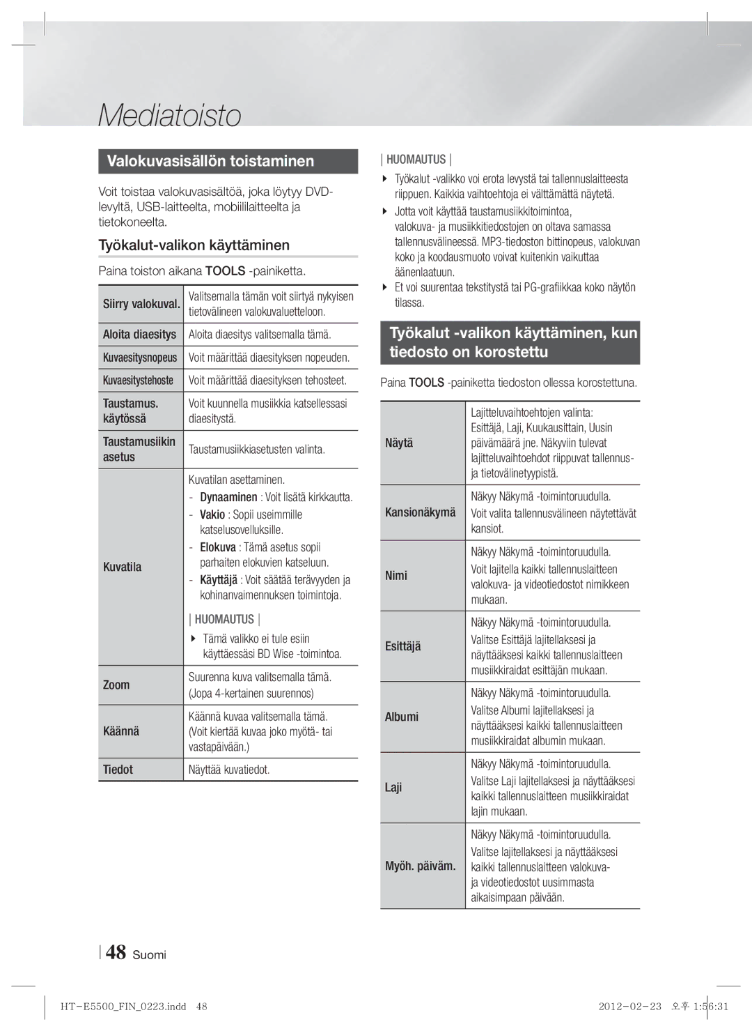 Samsung HT-E5550/XE, HT-E5500/XE, HT-E5530/XE manual Valokuvasisällön toistaminen, Työkalut-valikon käyttäminen 