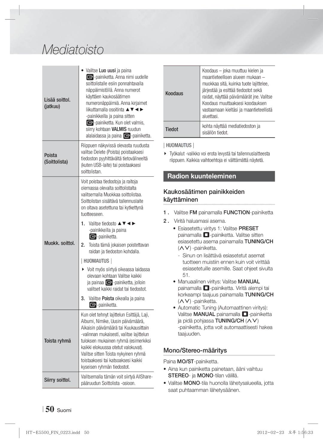 Samsung HT-E5500/XE, HT-E5550/XE manual Radion kuunteleminen, Kaukosäätimen painikkeiden käyttäminen, Mono/Stereo-määritys 