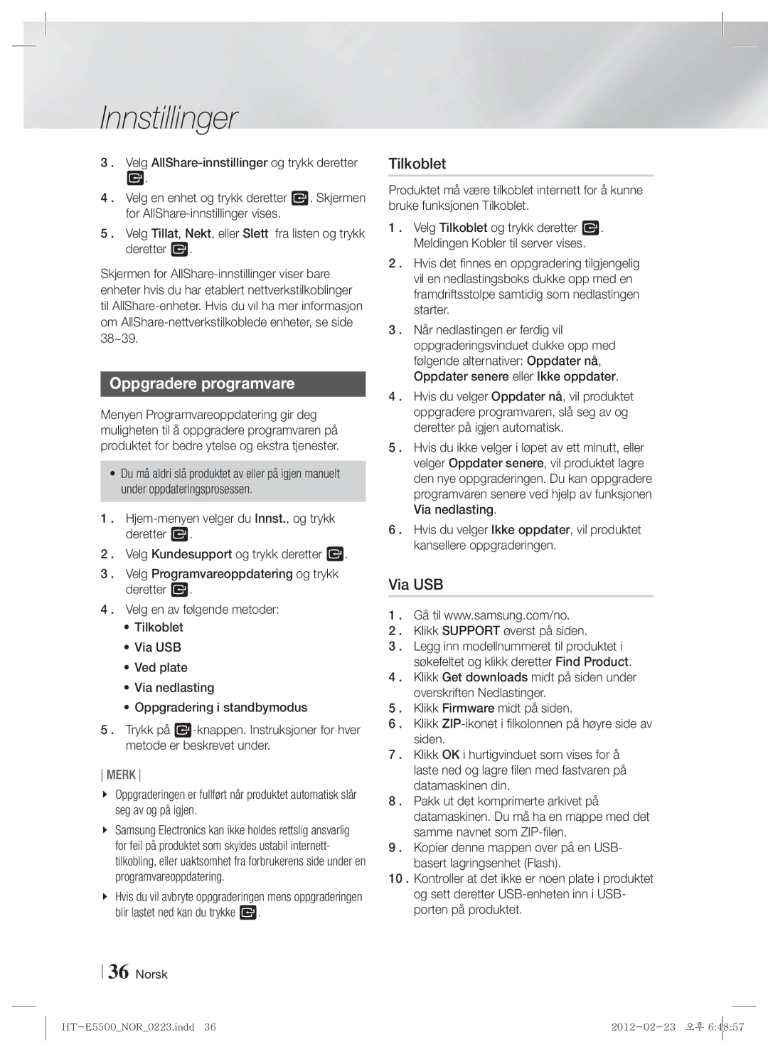 Samsung HT-E5500/XE, HT-E5550/XE, HT-E5530/XE manual Oppgradere programvare, Tilkoblet, Klikk Support øverst på siden 