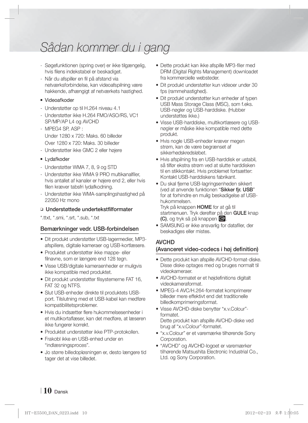 Samsung HT-E5500/XE, HT-E5550/XE, HT-E5530/XE Bemærkninger vedr. USB-forbindelsen, Avanceret video-codecs i høj definition 