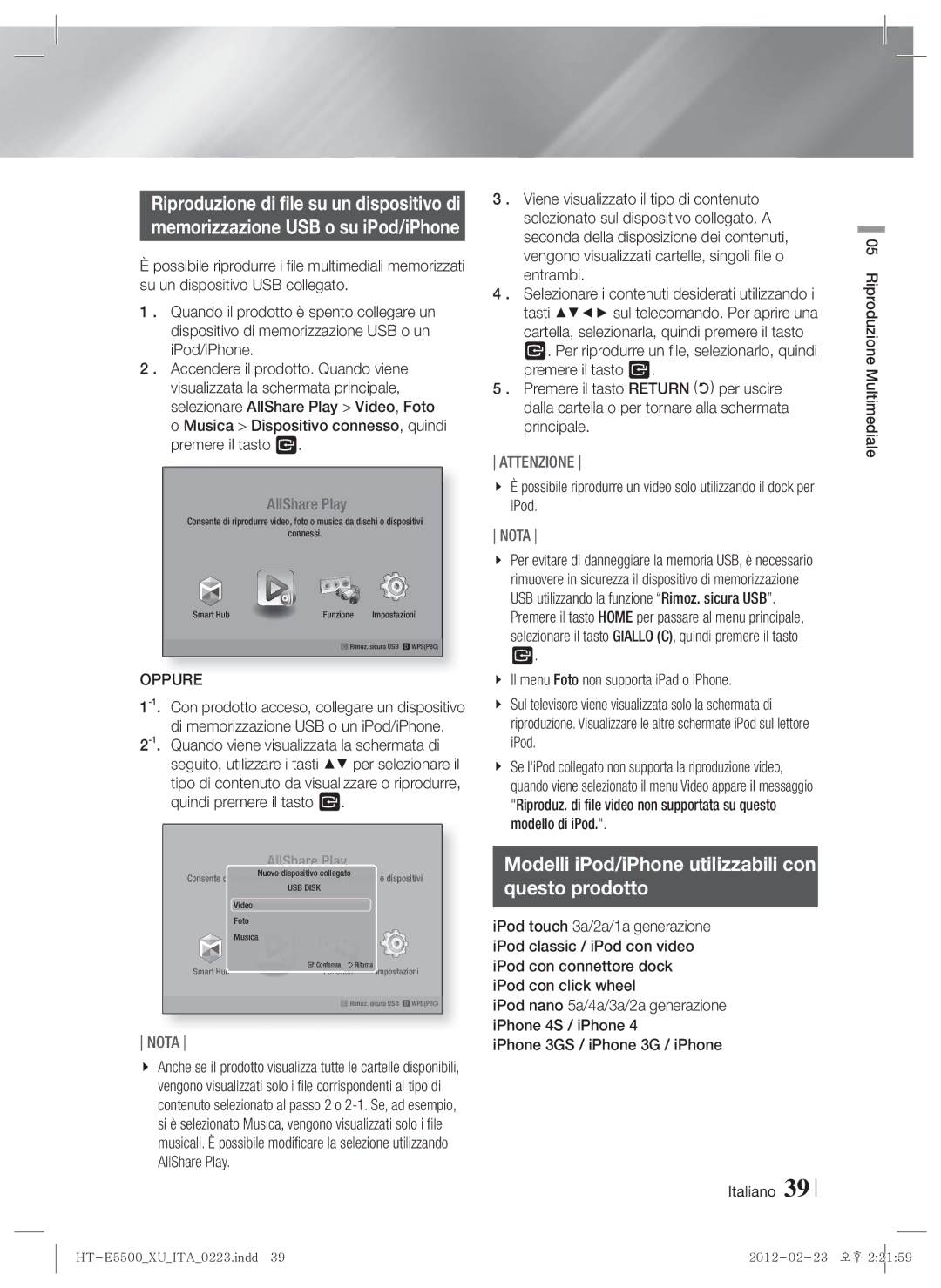 Samsung HT-E5550/TK manual Modelli iPod/iPhone utilizzabili con Questo prodotto, Oppure, Italiano Riproduzione Multimediale 