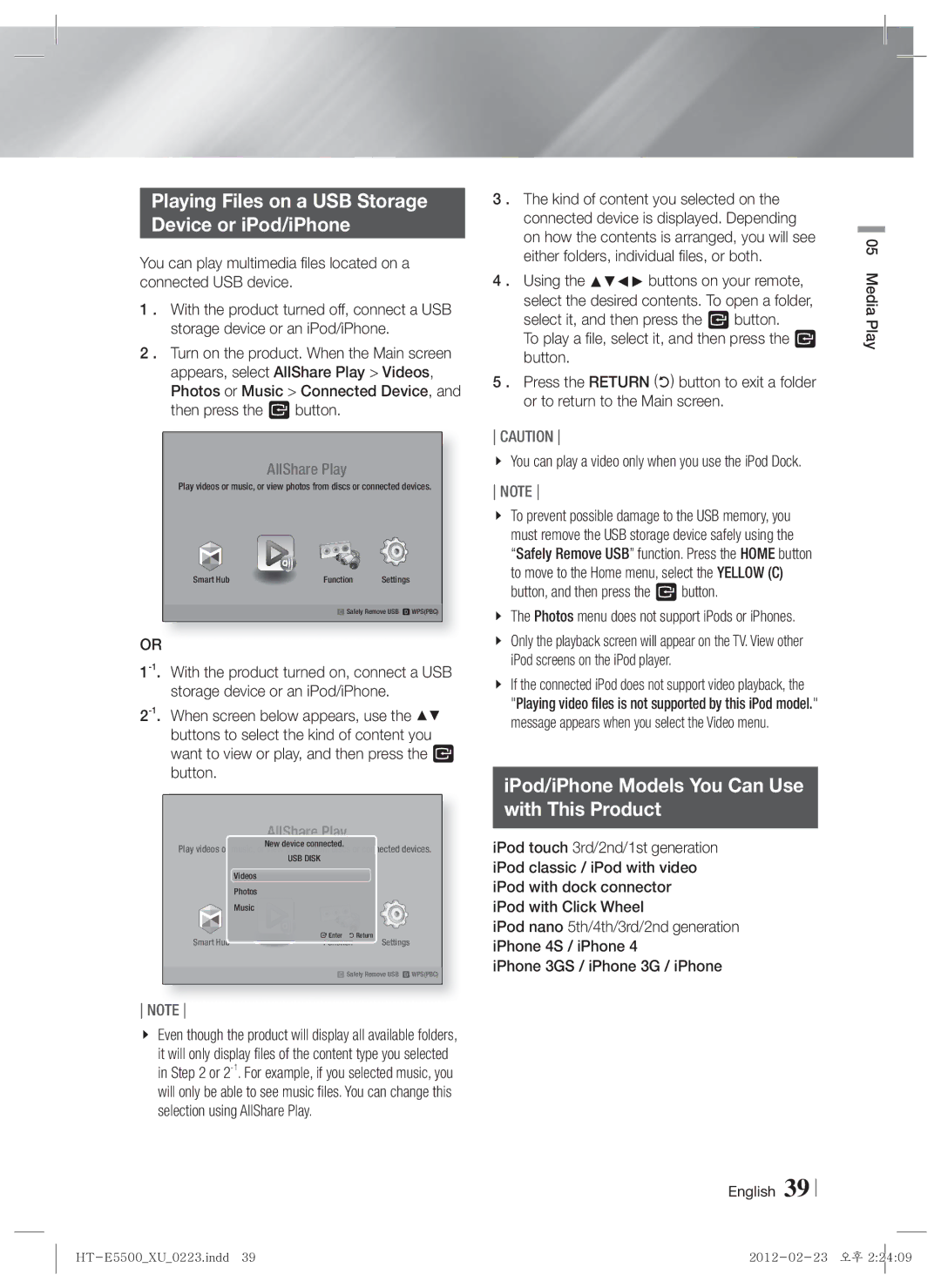 Samsung HT-E5550/TK Playing Files on a USB Storage Device or iPod/iPhone, IPod/iPhone Models You Can Use With This Product 