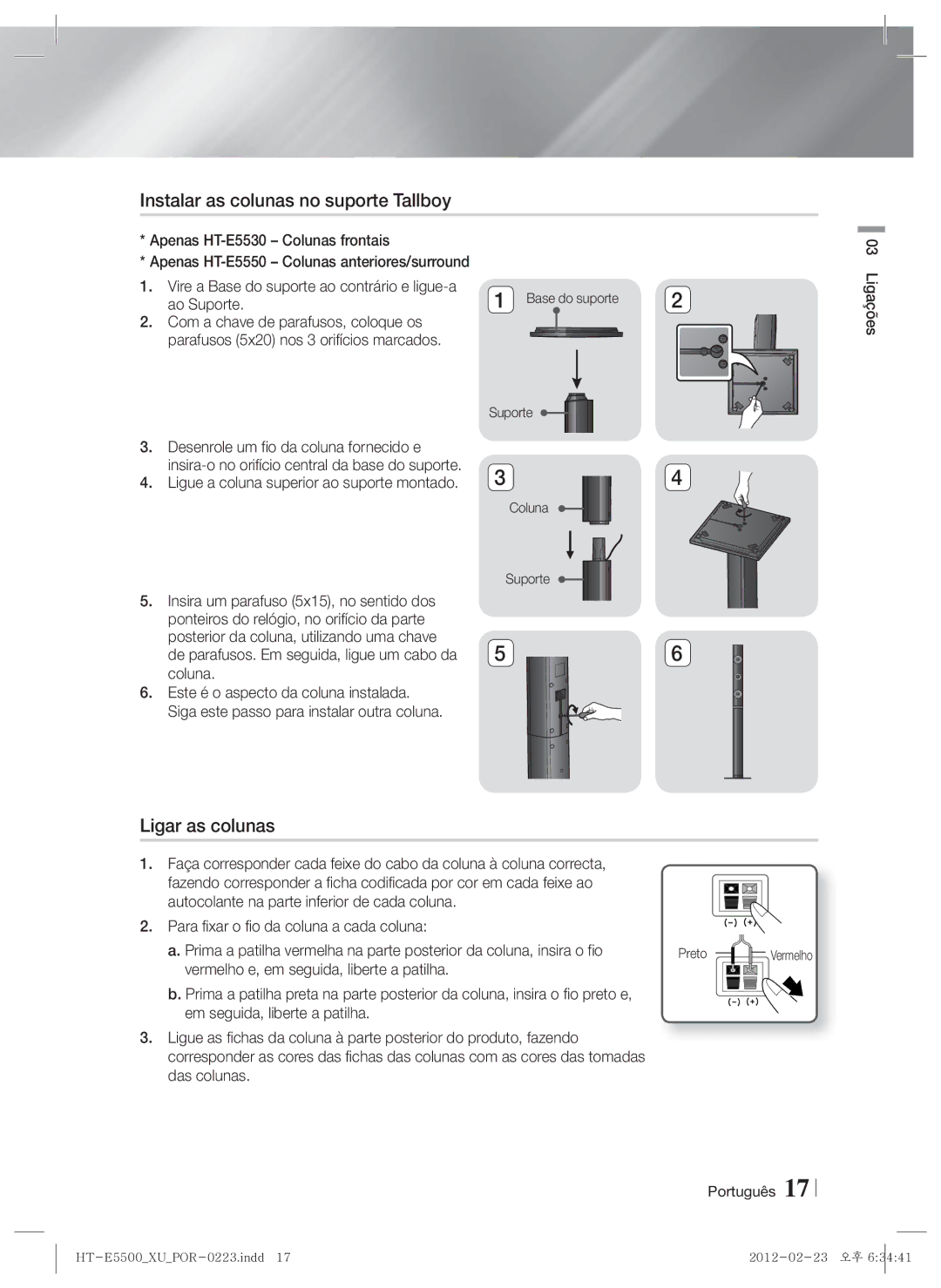 Samsung HT-E5500/ZF, HT-E5550/ZF, HT-E5530/ZF manual Instalar as colunas no suporte Tallboy, Ligar as colunas 