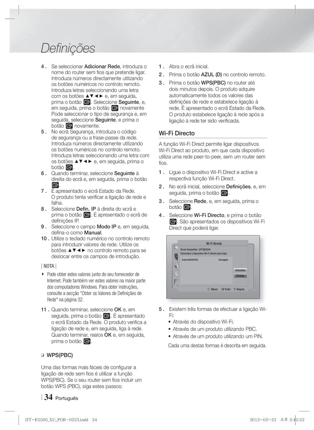 Samsung HT-E5530/ZF, HT-E5550/ZF, HT-E5500/ZF Wi-Fi Directo, Abra o ecrã inicial Prima o botão Azul D no controlo remoto 