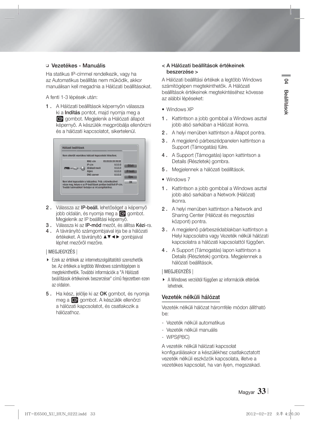 Samsung HT-E6500/EN Vezeték nélküli hálózat, Vezetékes Manuális, Értékeket. a távirányító gombjaival léphet mezőről mezőre 