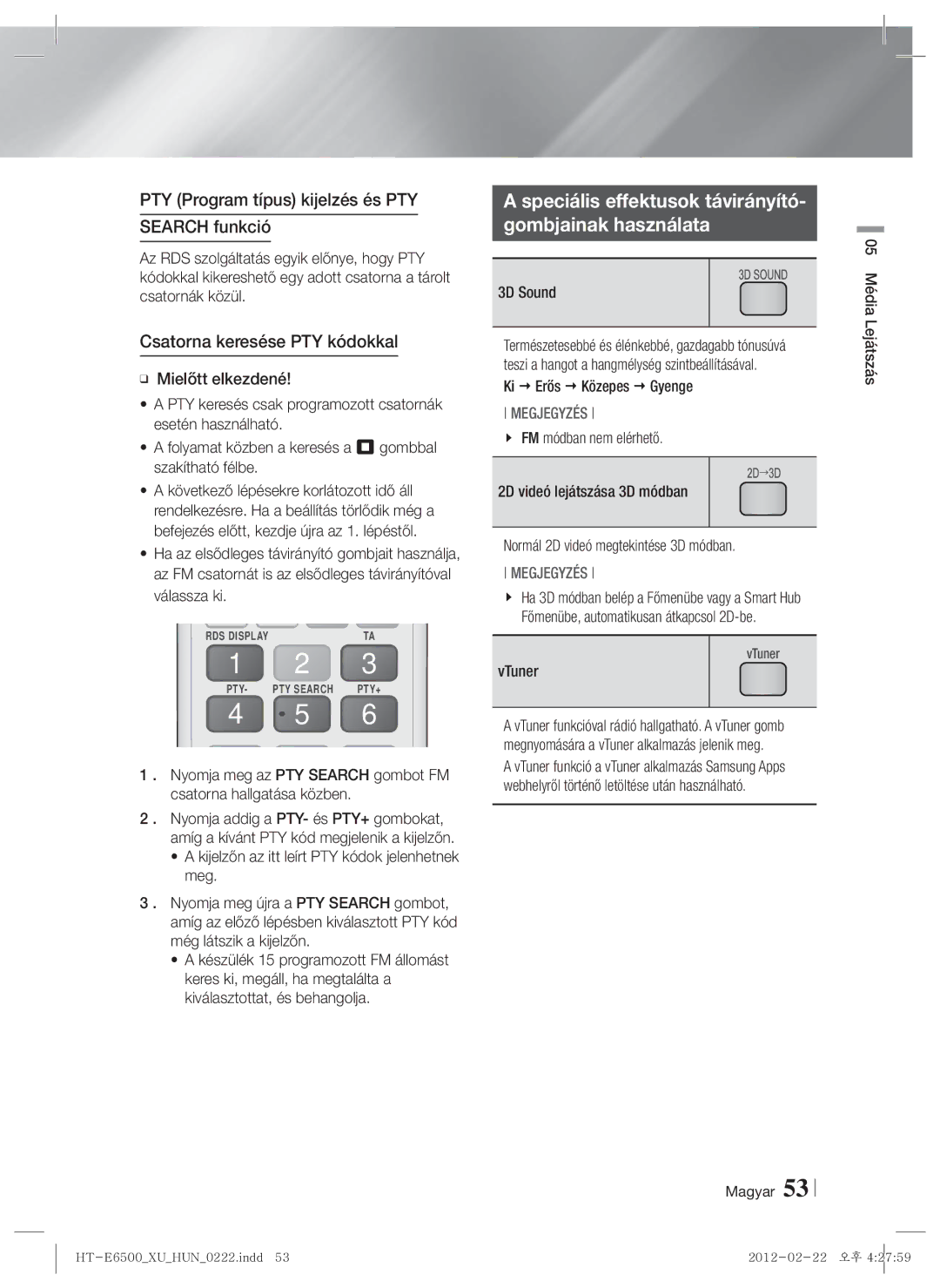 Samsung HT-E6500/EN manual Speciális effektusok távirányító Gombjainak használata, Csatorna keresése PTY kódokkal, VTuner 