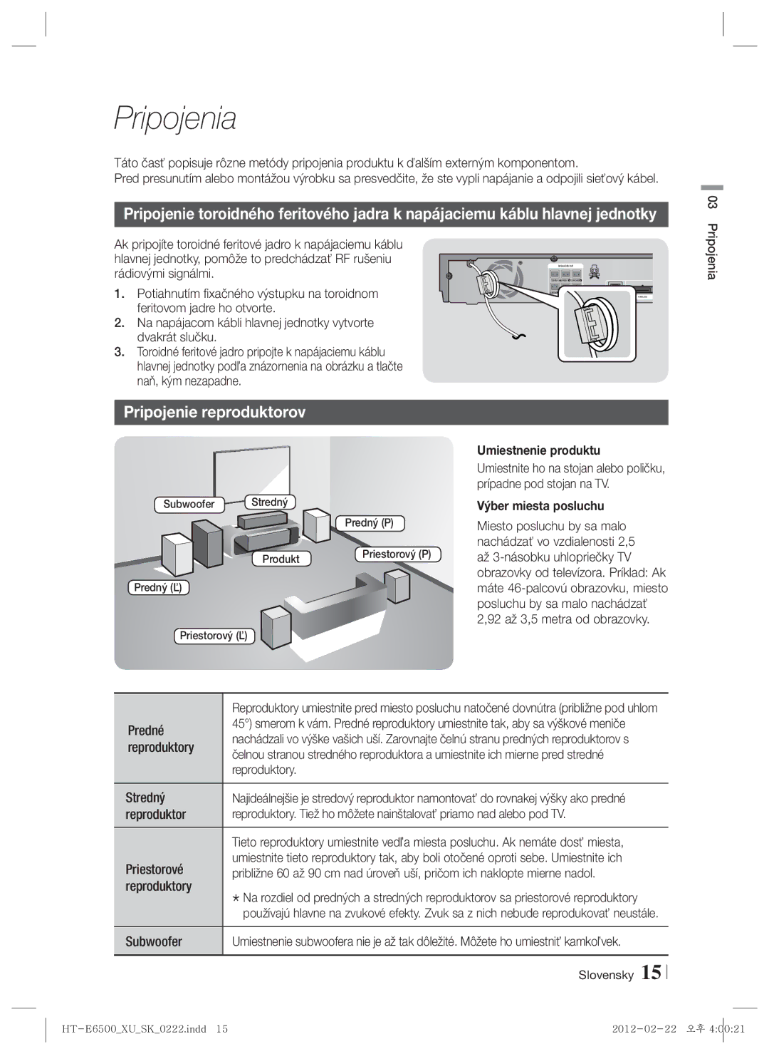 Samsung HT-E6500/EN manual Pripojenia, Pripojenie reproduktorov, Umiestnenie produktu, Výber miesta posluchu 