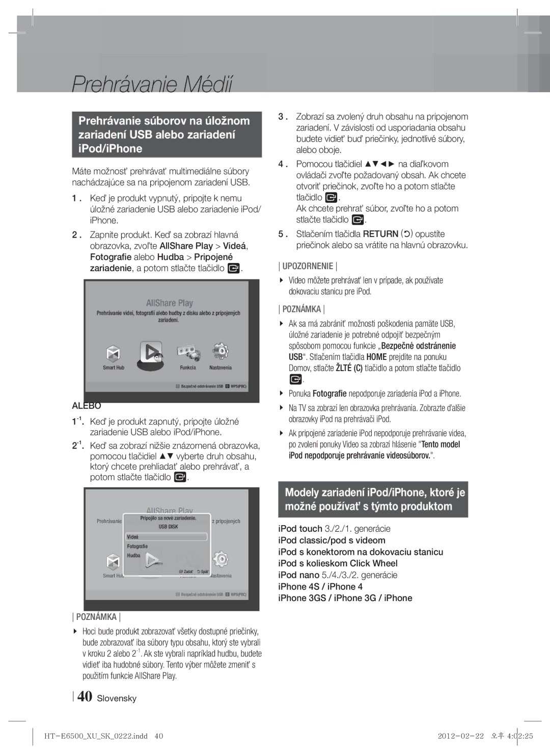 Samsung HT-E6500/EN manual Alebo, Ponuka Fotografie nepodporuje zariadenia iPod a iPhone 
