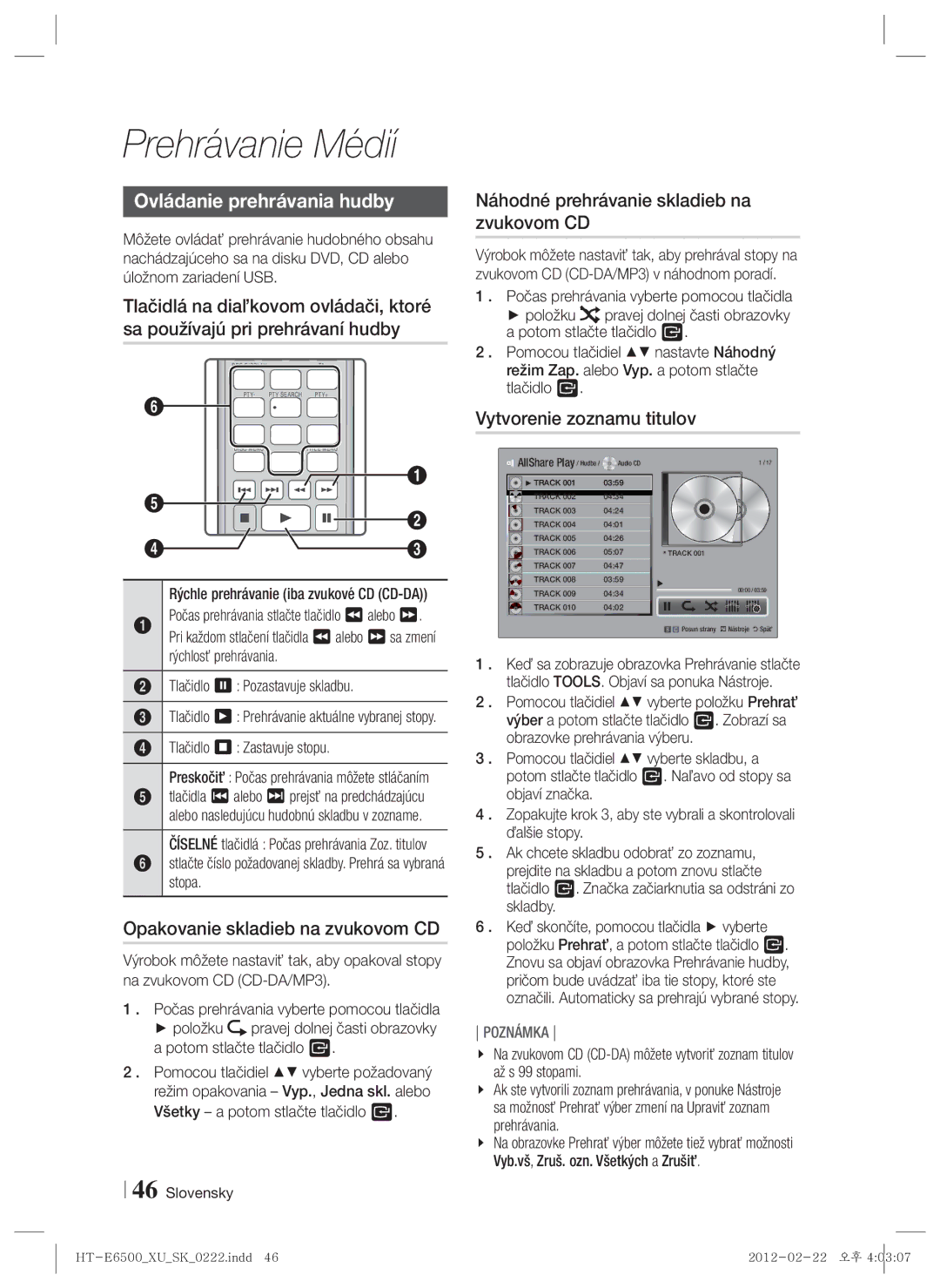 Samsung HT-E6500/EN manual Ovládanie prehrávania hudby, Opakovanie skladieb na zvukovom CD, Vytvorenie zoznamu titulov 