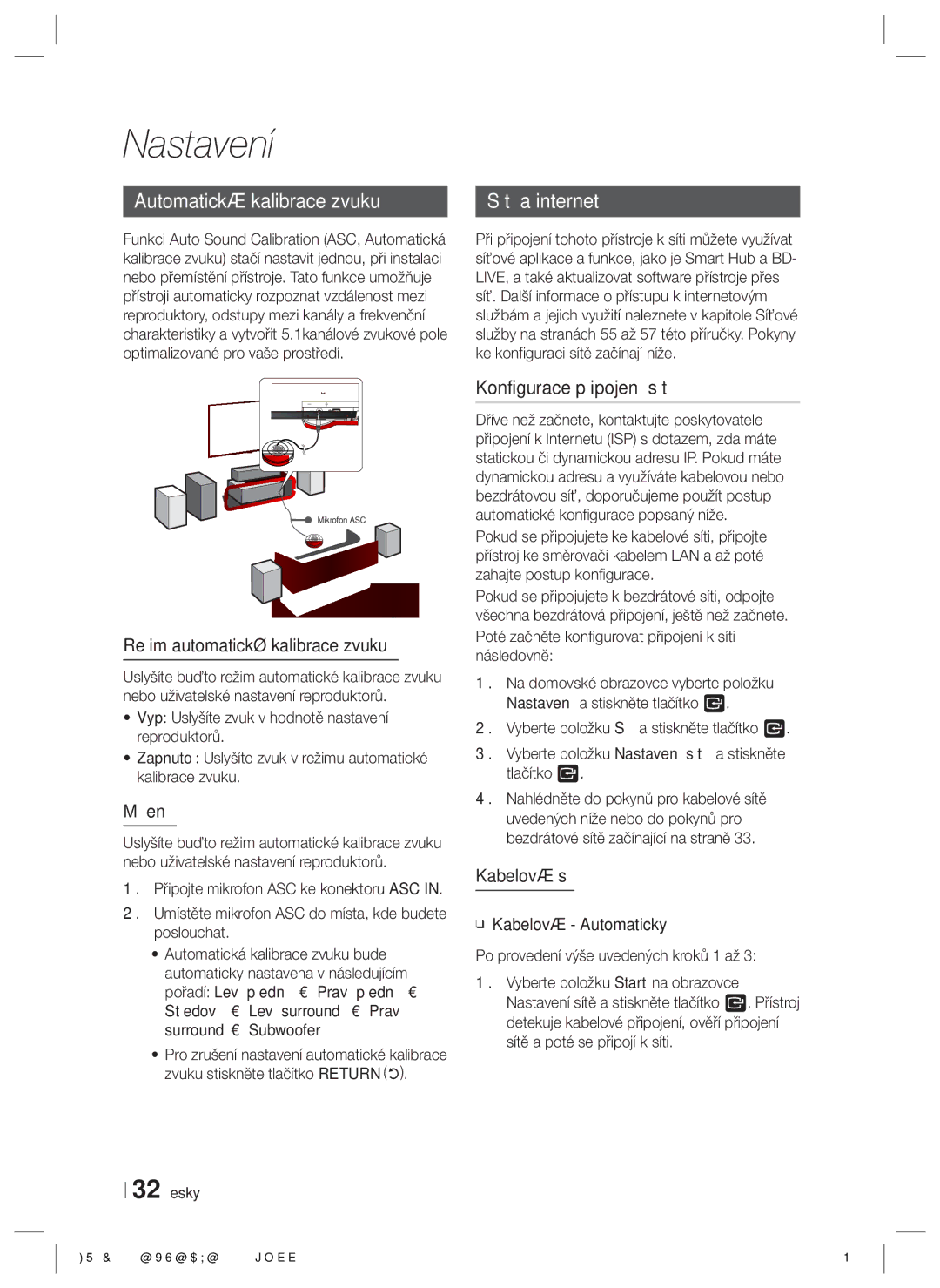 Samsung HT-E6500/EN Automatická kalibrace zvuku, Konfigurace připojení sítě, Režim automatické kalibrace zvuku, Měření 