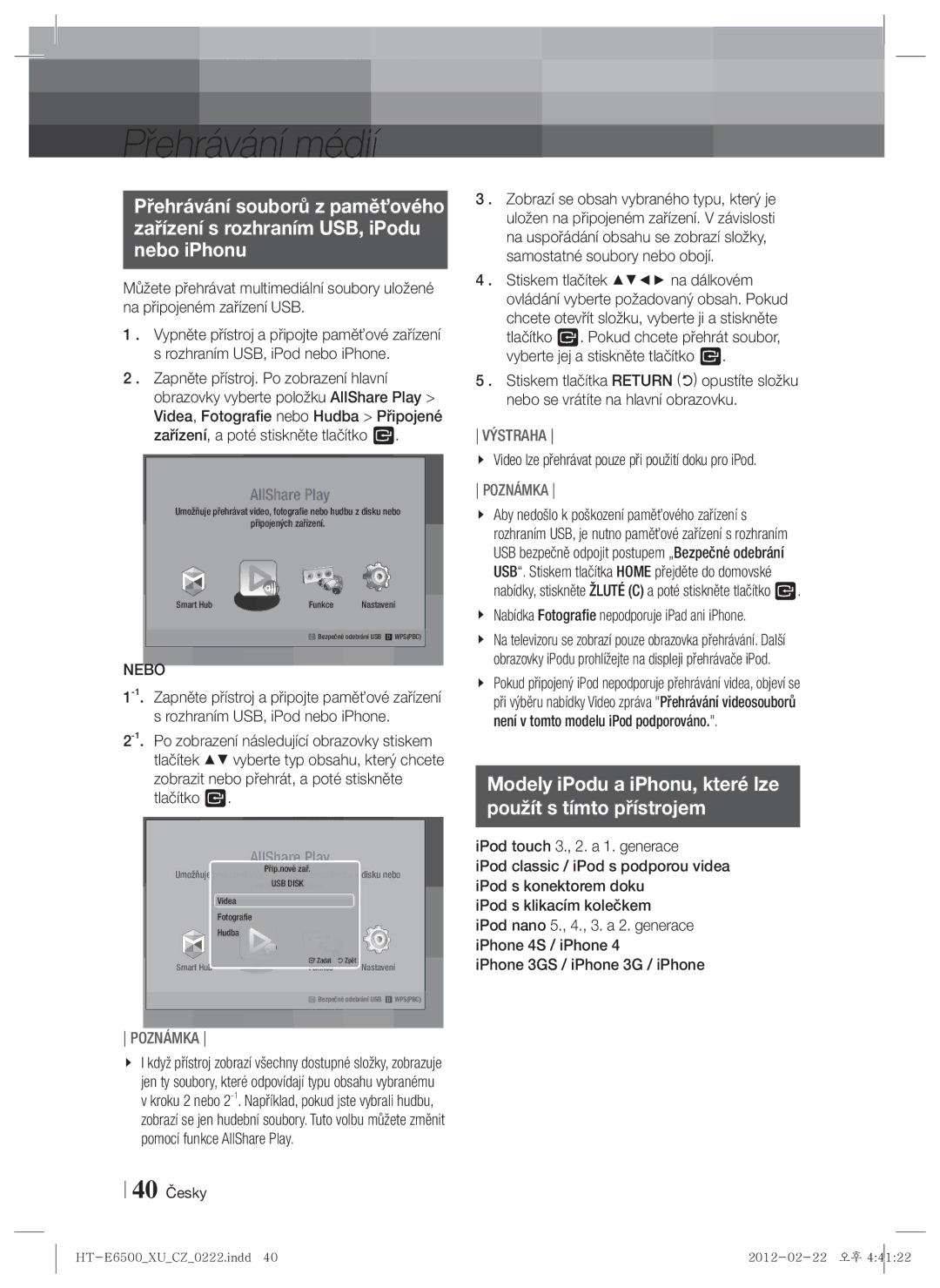 Samsung HT-E6500/EN manual Modely iPodu a iPhonu, které lze Použít s tímto přístrojem, Nebo, 40 Česky 