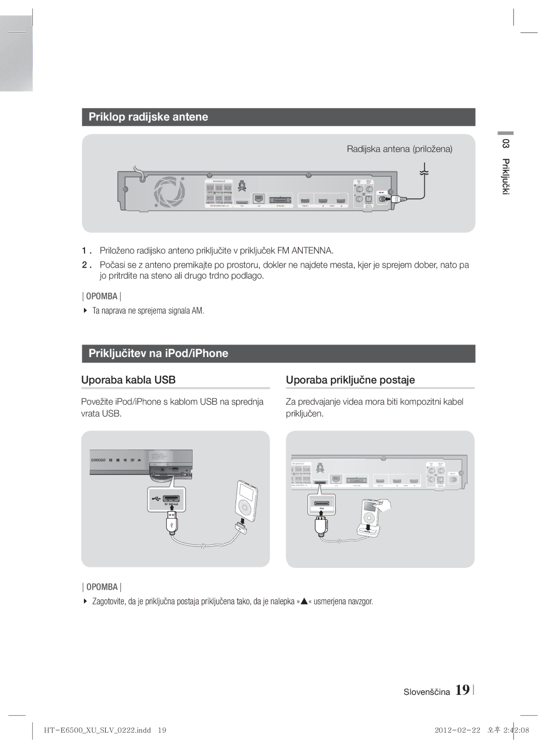 Samsung HT-E6500/EN Priklop radijske antene, Priključitev na iPod/iPhone, Uporaba kabla USB, Uporaba priključne postaje 