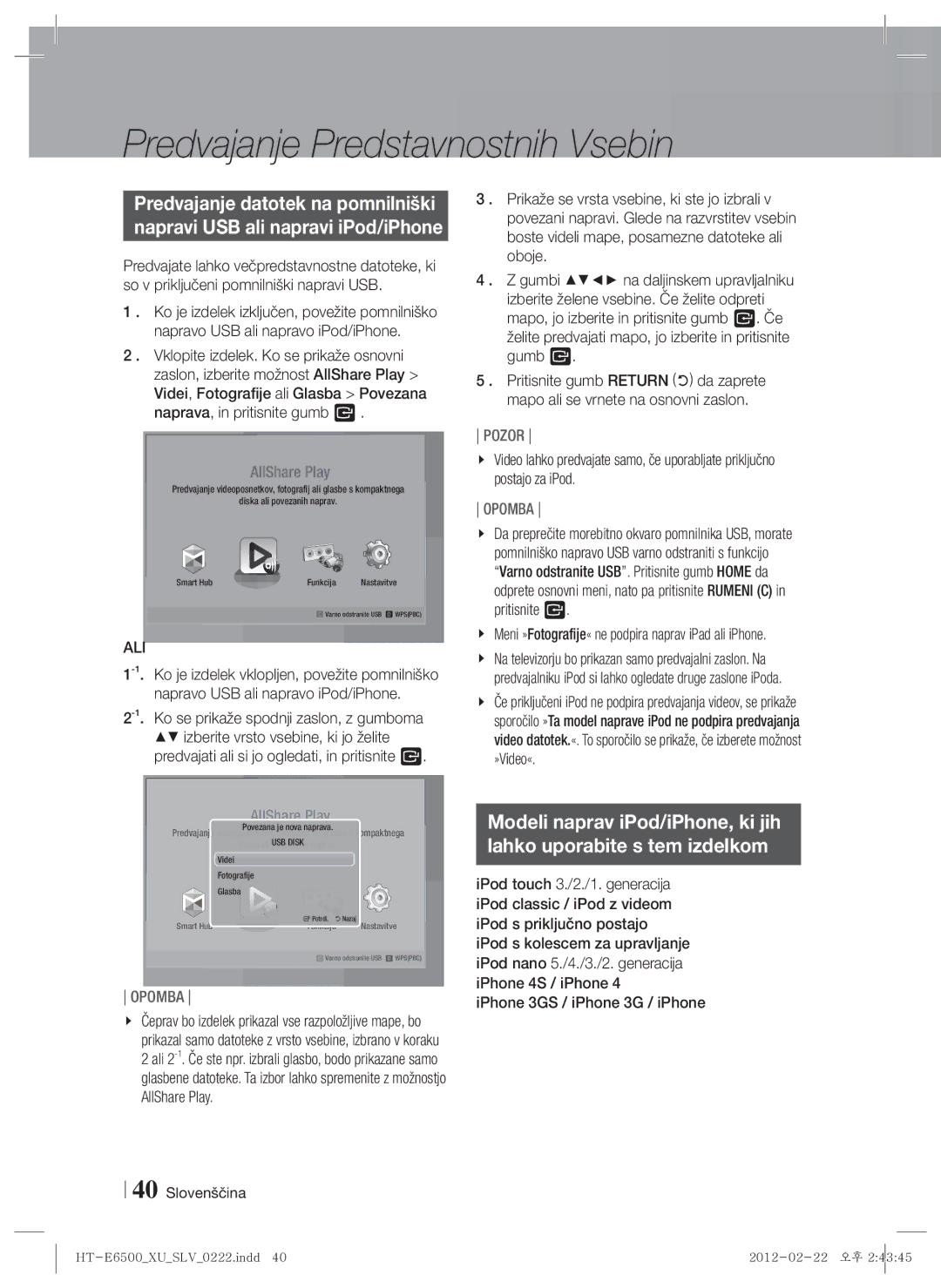 Samsung HT-E6500/EN manual Predvajanje datotek na pomnilniški, Ali, Meni »Fotografije« ne podpira naprav iPad ali iPhone 