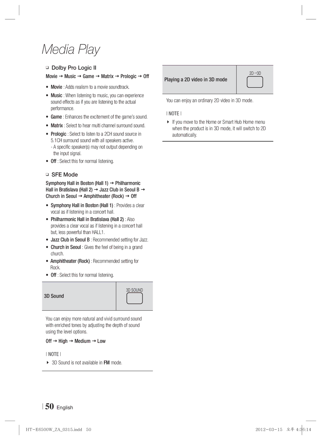 Samsung HT-E6500W, HTE6500WZA user manual Dolby Pro Logic, Movie Adds realism to a movie soundtrack 