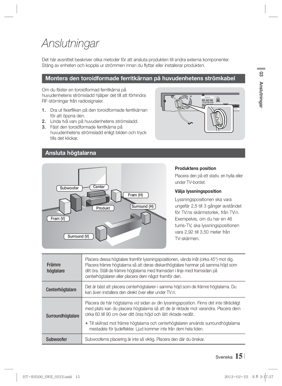 Samsung HT-E6500/XE manual Anslutningar, Ansluta högtalarna, Produktens position, Välja lyssningsposition 