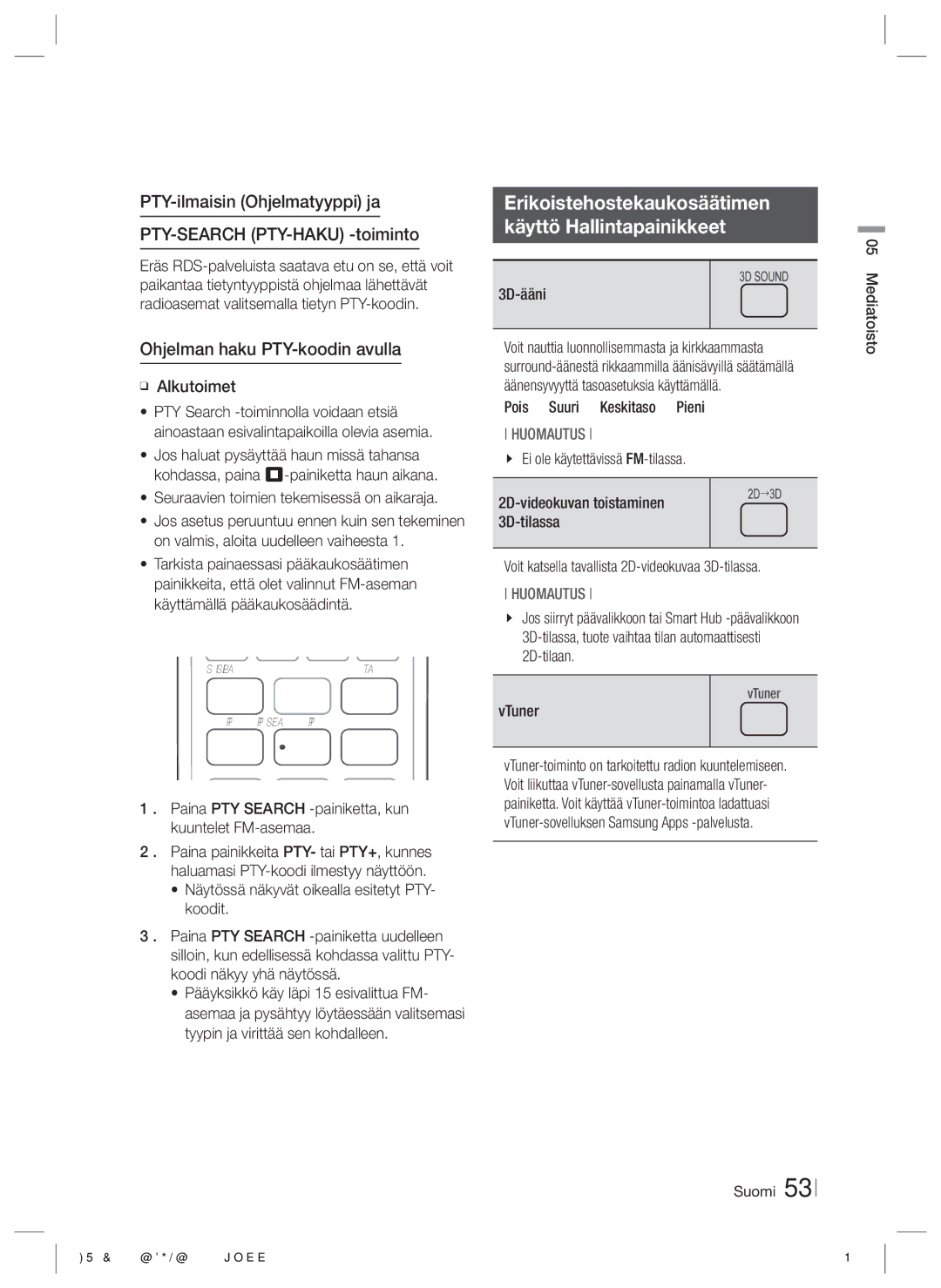 Samsung HT-E6500/XE manual Erikoistehostekaukosäätimen Käyttö Hallintapainikkeet, Ohjelman haku PTY-koodin avulla 