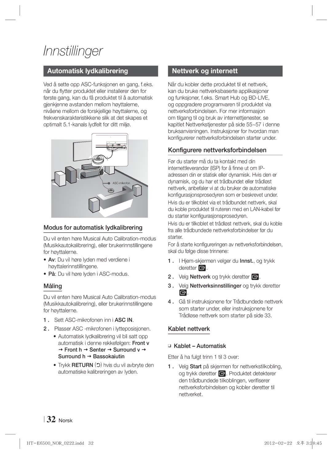 Samsung HT-E6500/XE Automatisk lydkalibrering, Konfigurere nettverksforbindelsen, Modus for automatisk lydkalibrering 