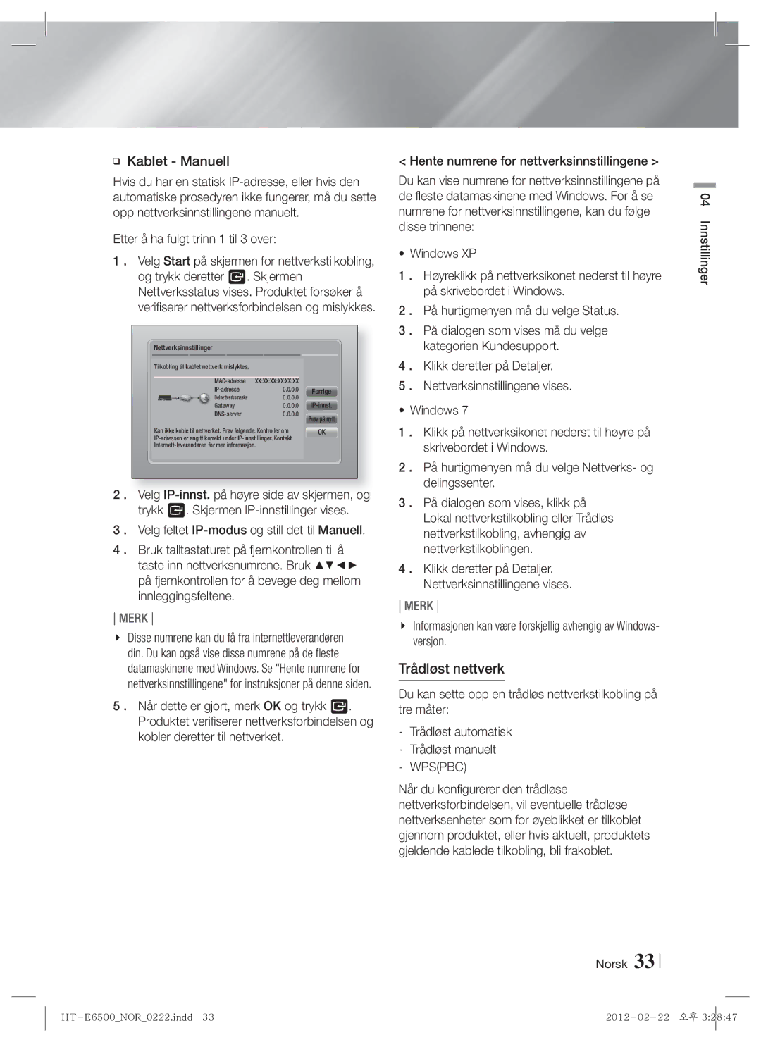 Samsung HT-E6500/XE manual Trådløst nettverk, Kablet Manuell, Hente numrene for nettverksinnstillingene 