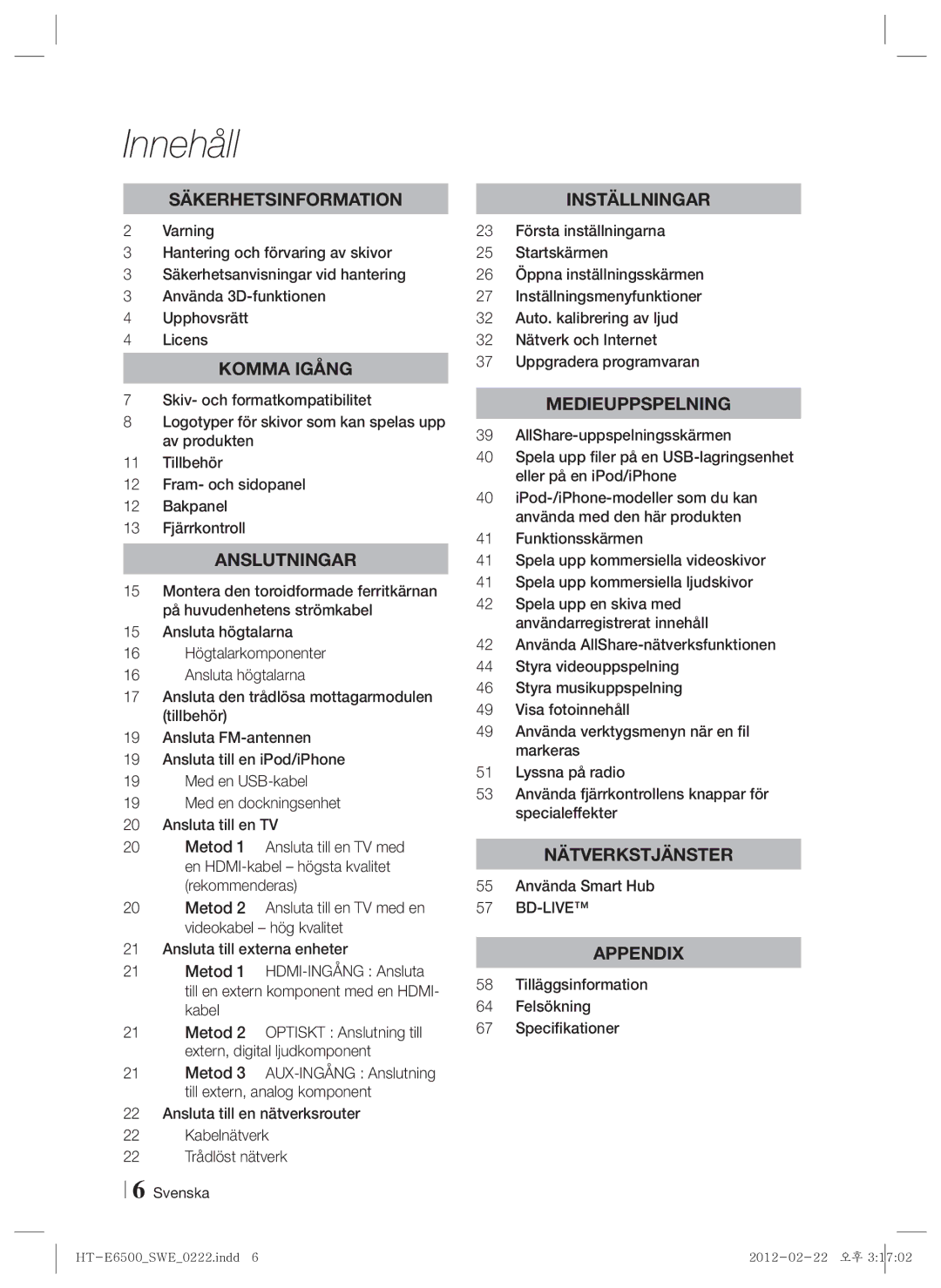 Samsung HT-E6500/XE manual Innehåll, 55 Använda Smart Hub, Bd-Live, Tilläggsinformation Felsökning Specifikationer 