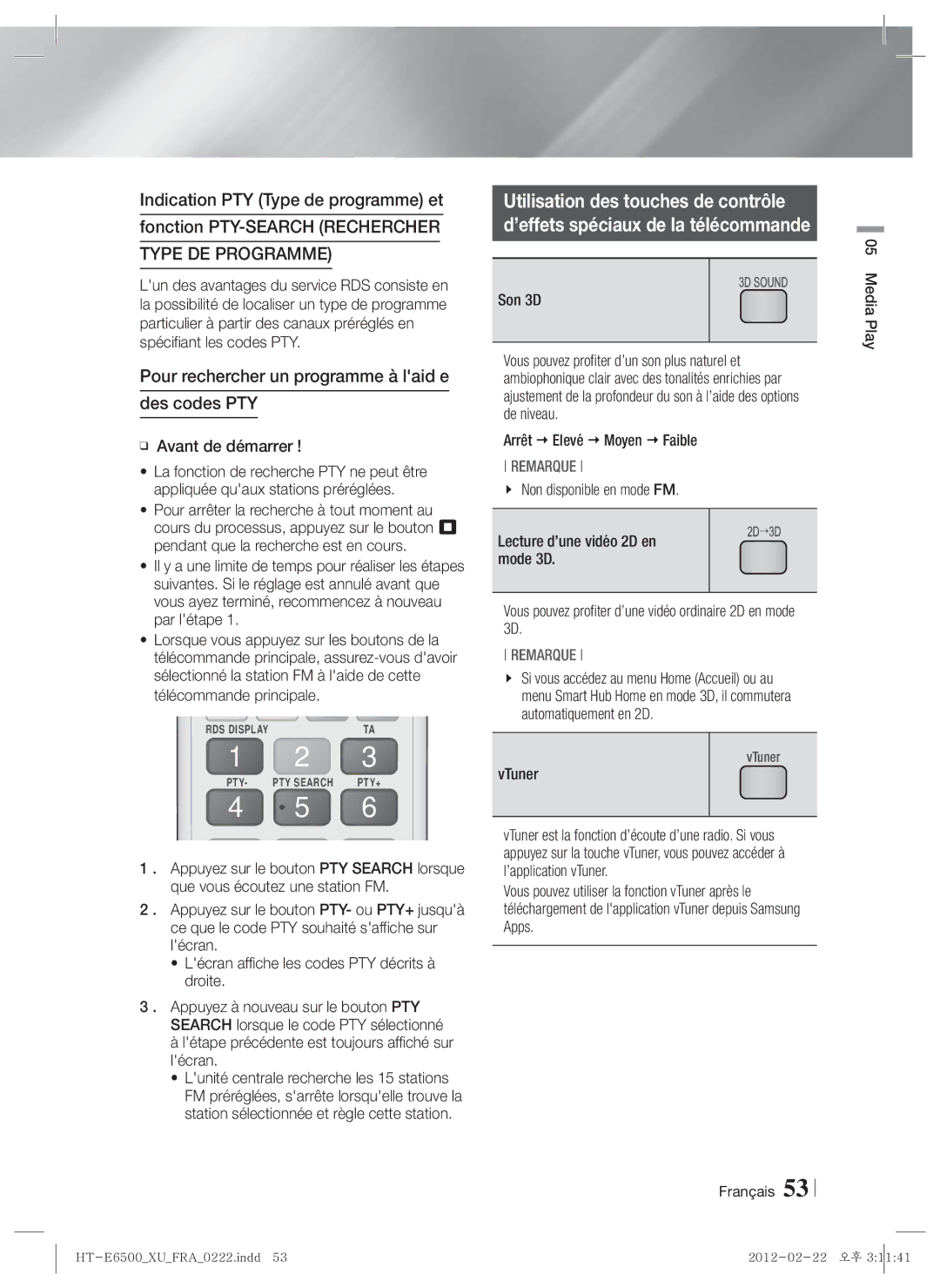 Samsung HT-E6500/XE, HT-E6500/XN manual Pour rechercher un programme à laid e Des codes PTY, Avant de démarrer, Son 3D 