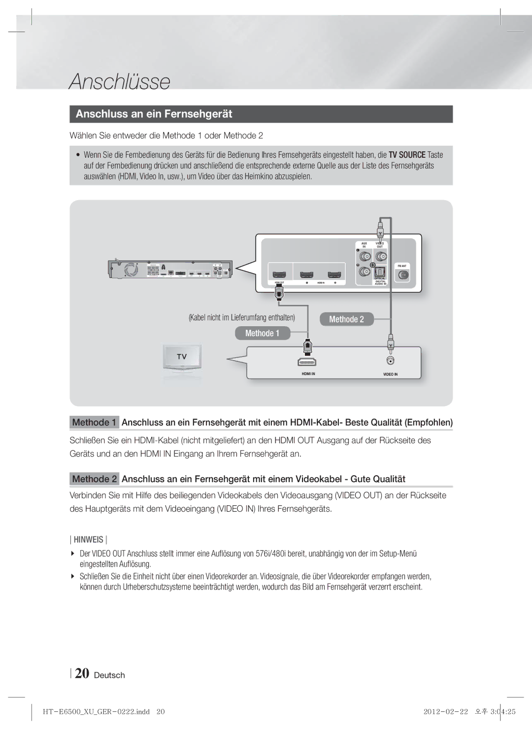 Samsung HT-E6500/XE, HT-E6500/XN, HT-E6500/EN Anschluss an ein Fernsehgerät, Wählen Sie entweder die Methode 1 oder Methode 