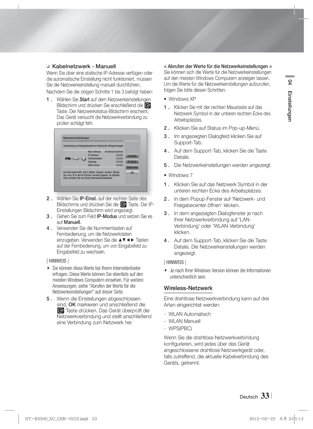 Samsung HT-E6500/XN Wireless-Netzwerk, Kabelnetzwerk Manuell, Gehen Sie zum Feld IP-Modus und setzen Sie es auf Manuell 