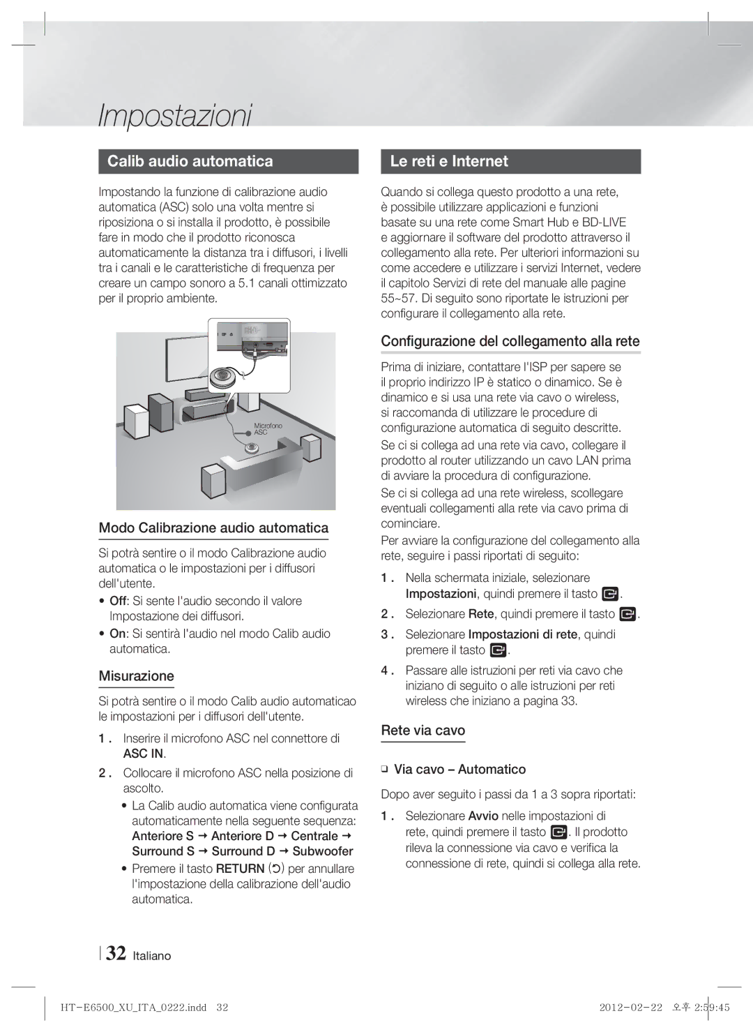 Samsung HT-E6500/XE Calib audio automatica, Configurazione del collegamento alla rete, Modo Calibrazione audio automatica 