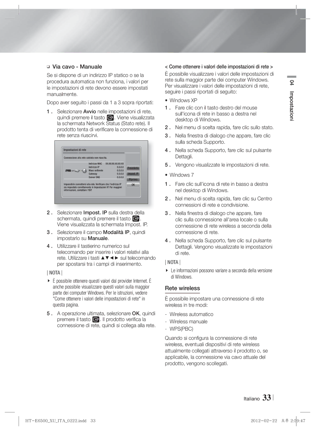 Samsung HT-E6500/XN, HT-E6500/EN, HT-E6500/XE manual Rete wireless, Come ottenere i valori delle impostazioni di rete 