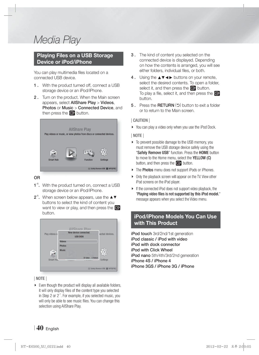 Samsung HT-E6500/EN Playing Files on a USB Storage Device or iPod/iPhone, IPod/iPhone Models You Can Use With This Product 