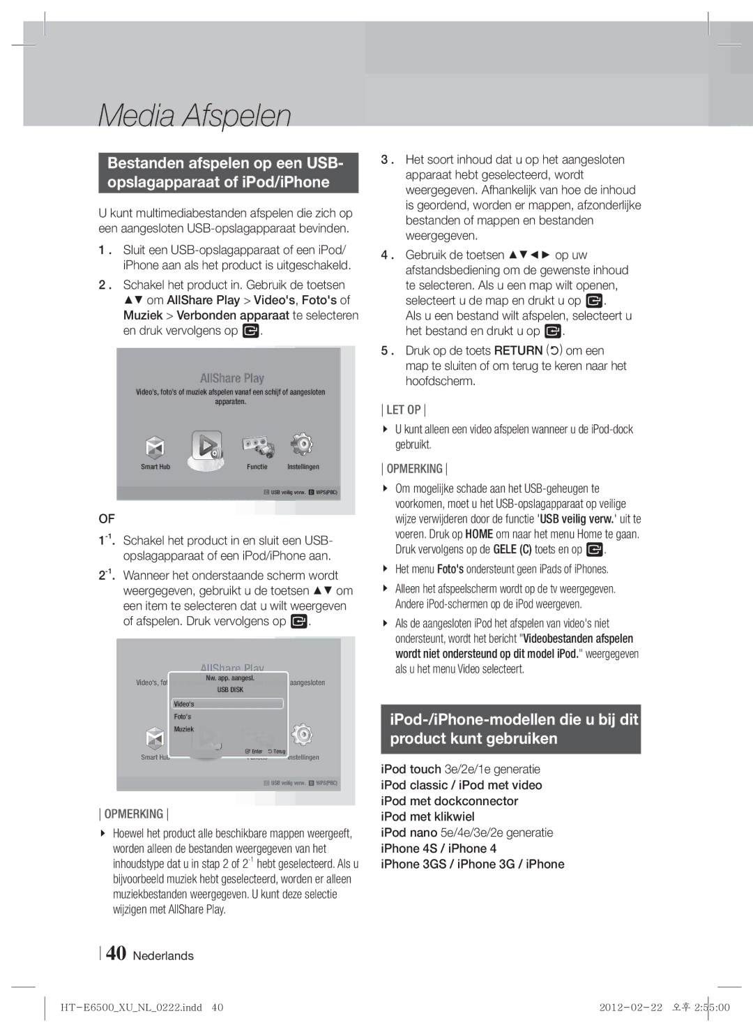 Samsung HT-E6500/EN, HT-E6500/XN manual Bestanden afspelen op een USB Opslagapparaat of iPod/iPhone 